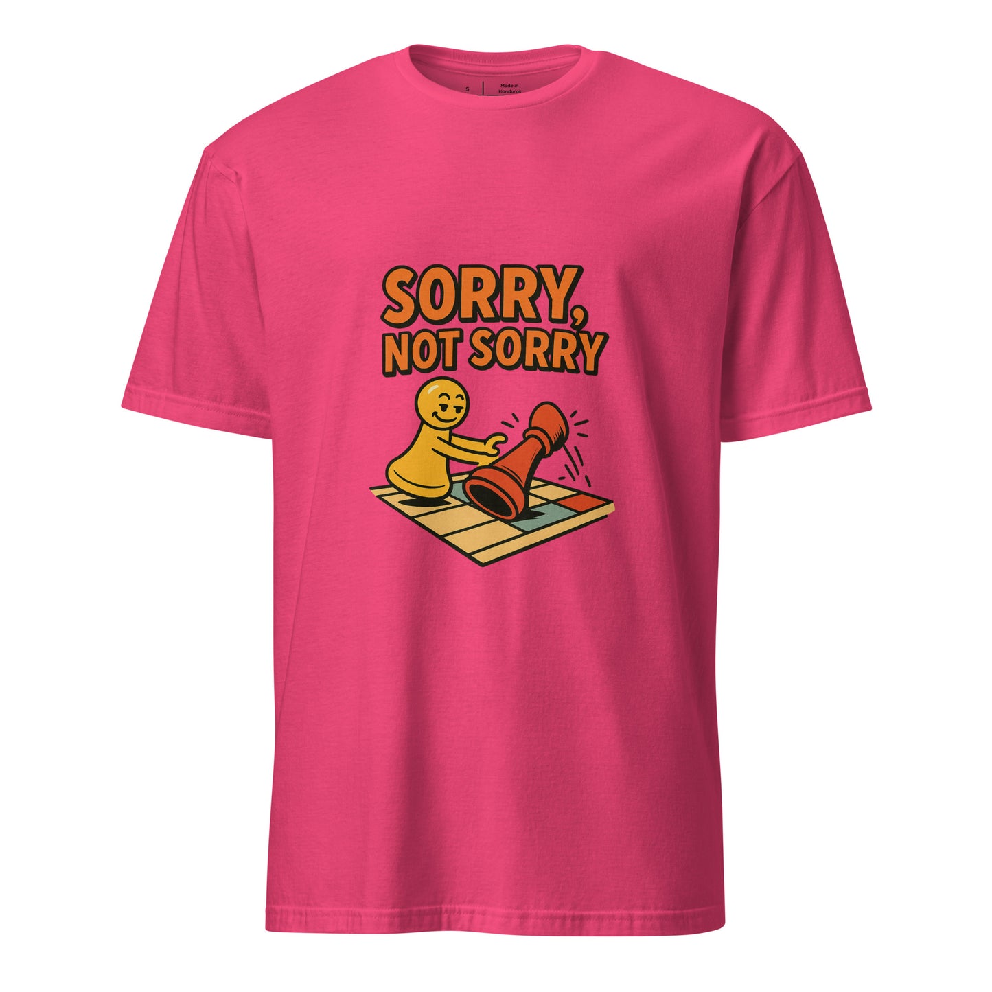 Sorry Not Sorry – Bold Attitude - Short-Sleeve Unisex T-Shirt - Graphic Tee -  Heliconia - Front