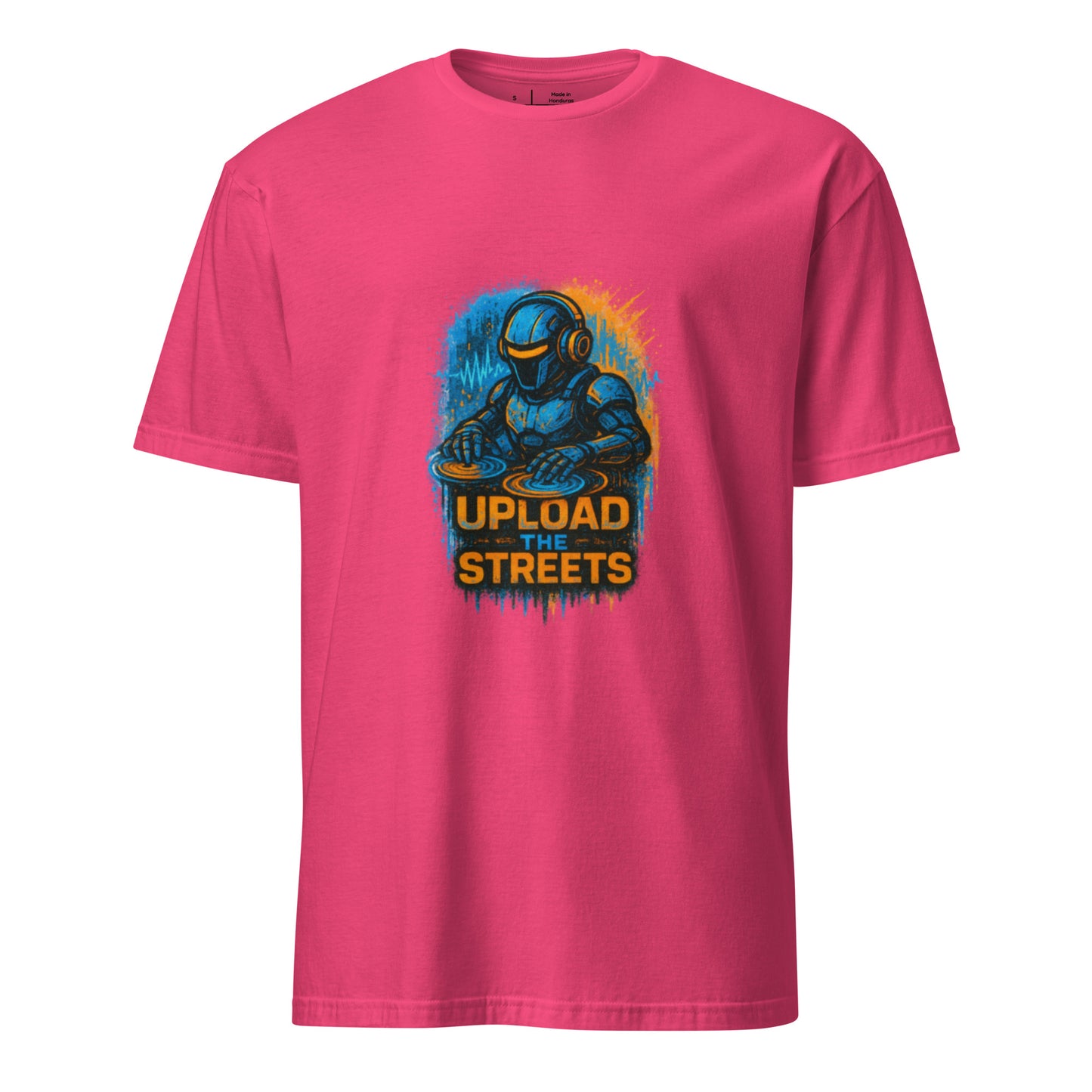 Upload the Streets - Urban Rave - Short-Sleeve Unisex T-Shirt - Graphic Tee - Heliconia - Front