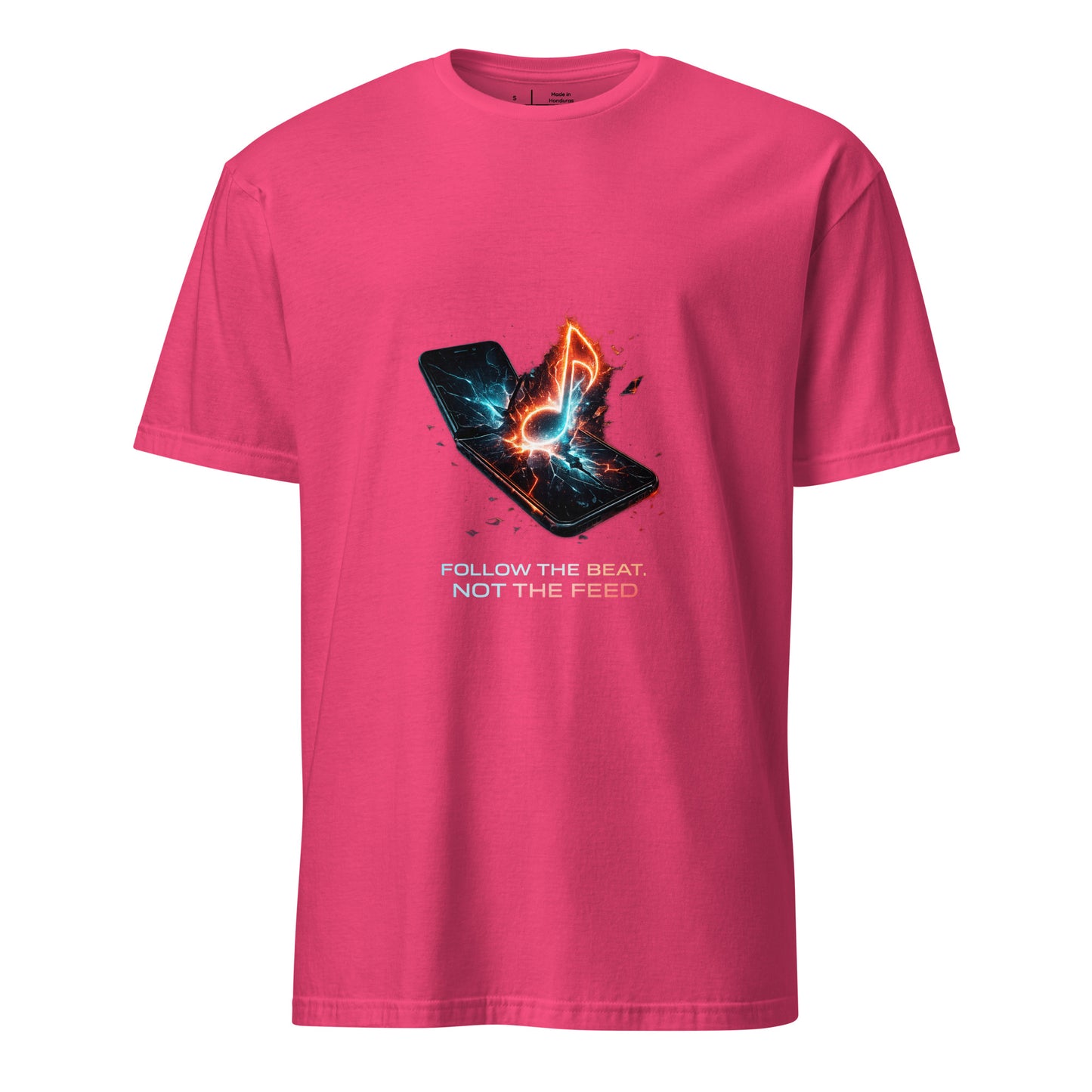 Follow The Beat, Not The Feed – Cyber Rebellion - Short-Sleeve Unisex T-Shirt - Graphic Tee - Heliconia - Front