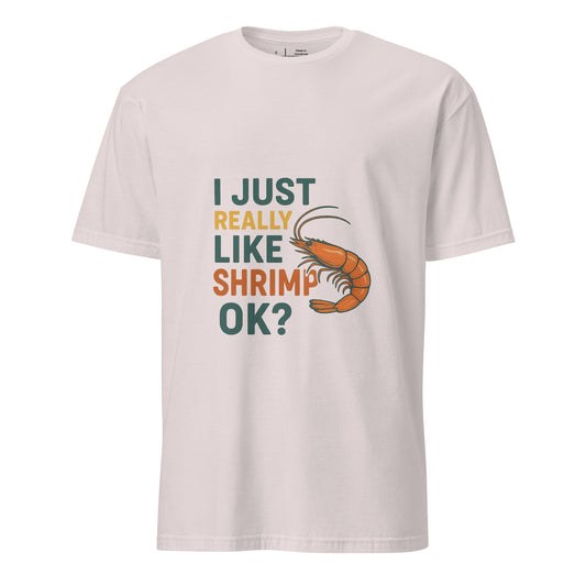 Like Shrimp - Funny Seafood Lover - Short-Sleeve Unisex T-Shirt - Graphic Tee - Ice Grey - Front 