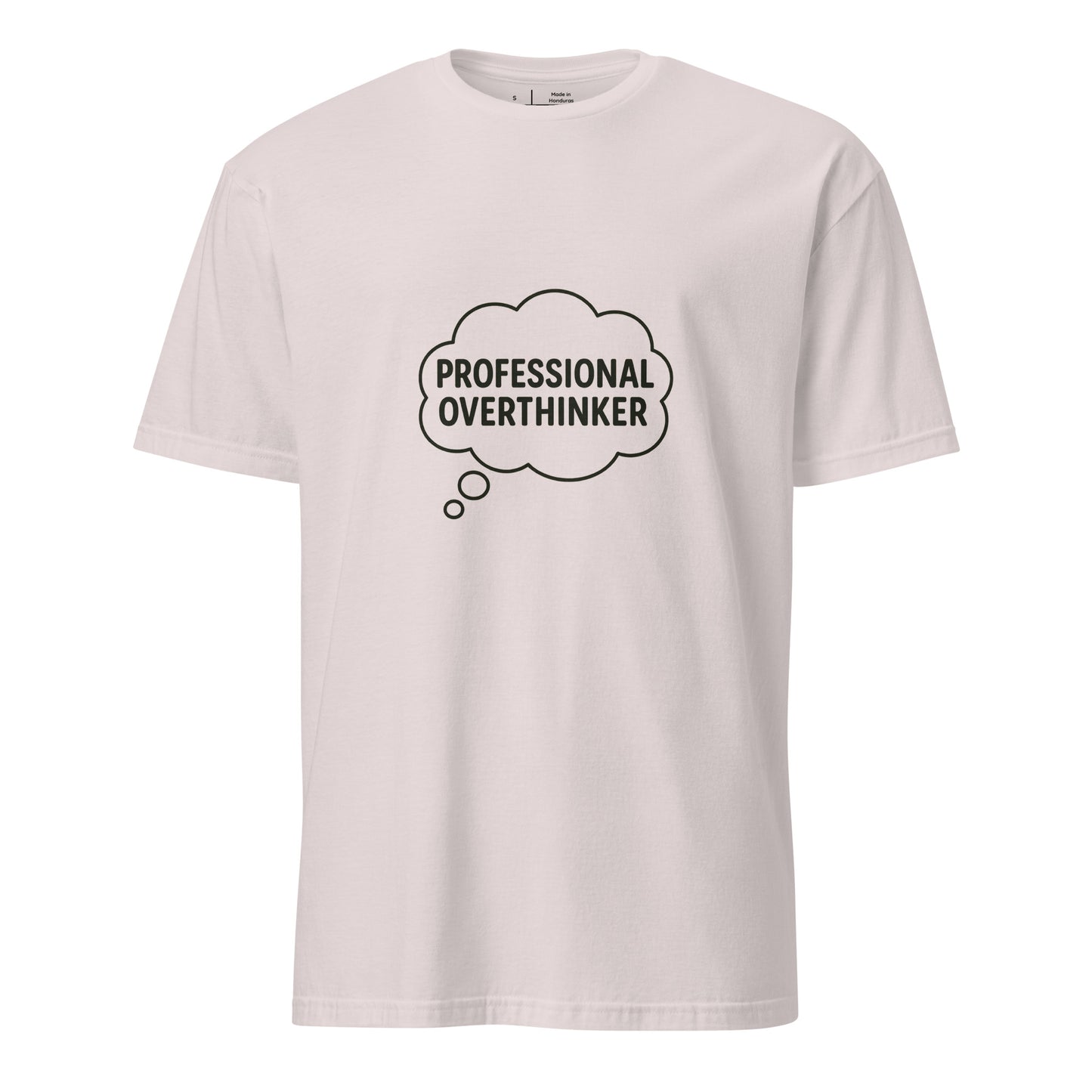 Professional Overthinker – Relatable Phrase - Short-Sleeve Unisex T-Shirt - Graphic Tee - Ice Grey - Front