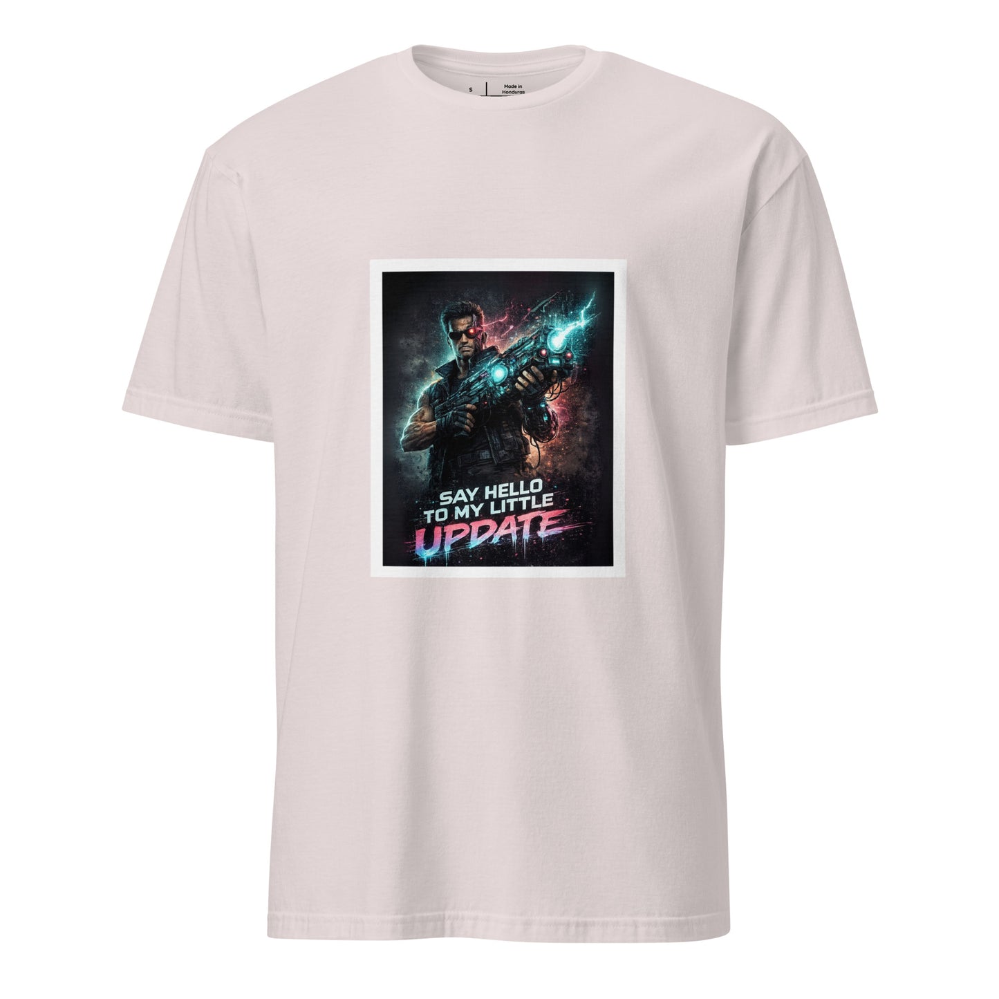Say Hello to My Little Update – Cyber Action Parody - Short-Sleeve Unisex T-Shirt - Graphic Tee - Ice Grey - Front