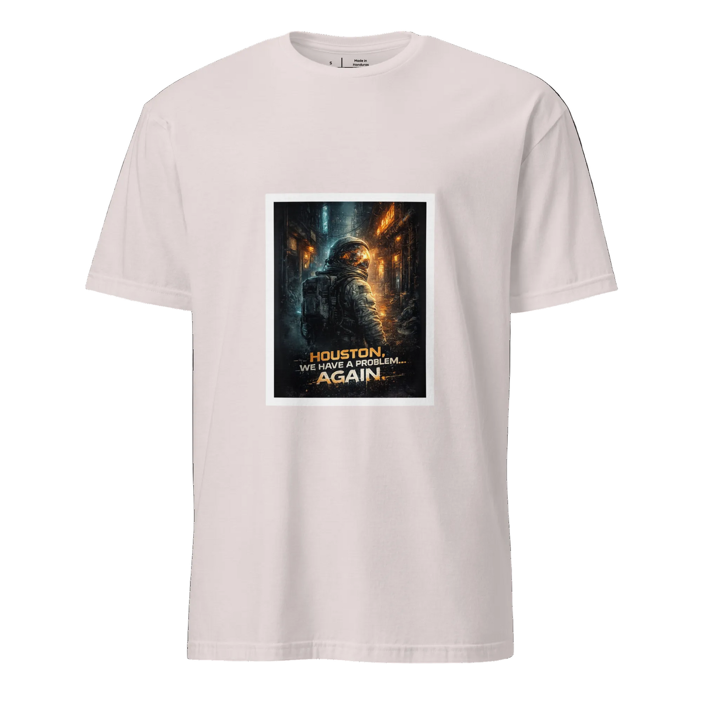 Houston, We Have a Problem… Again – Sci-Fi Streetwear - Short-Sleeve Unisex T-Shirt - Graphic Tee - Ice Grey - Front