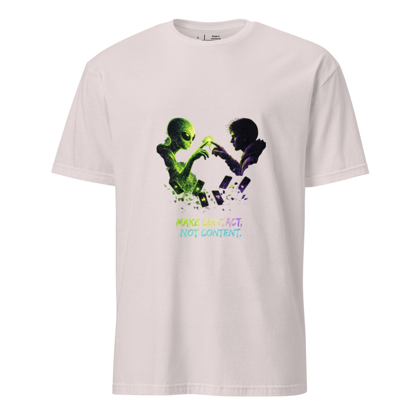 Make Contact, Not Content – Sci-Fi Streetwear - Short-Sleeve Unisex T-Shirt - Graphic Tee - Ice Grey - Front