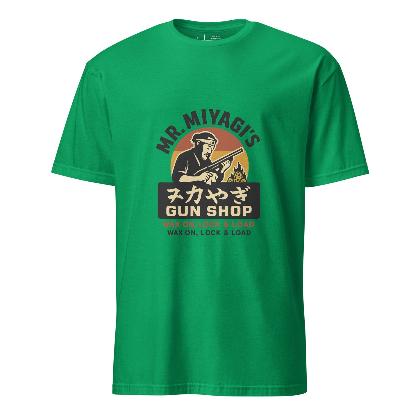 Mr. Miyagi’s Gun Shop – Wax On, Lock & Load - Short-Sleeve Unisex T-Shirt - Graphic Tee - Irish Green - Front