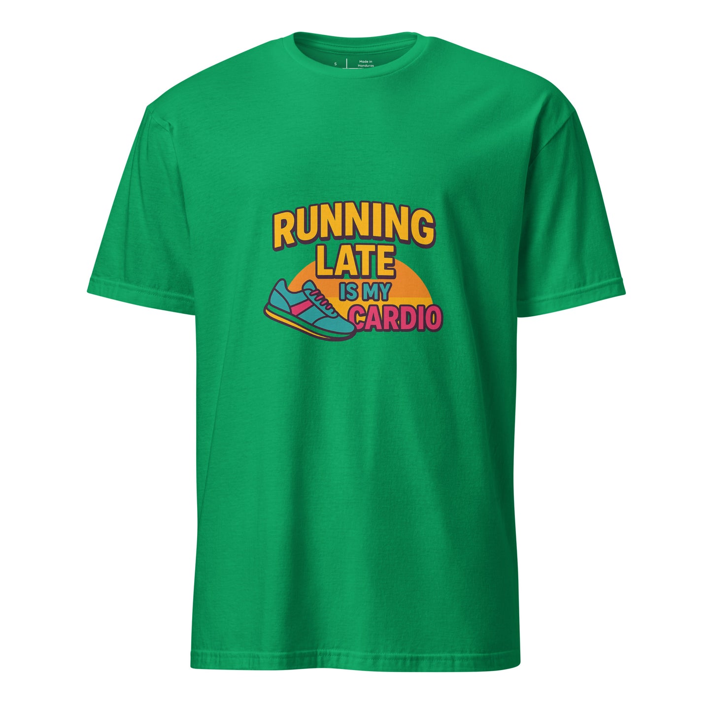 Running Late Is My Cardio - Whitty Lifestyle - Short-Sleeve Unisex T-Shirt - Graphic Tee - Irish Green - Front