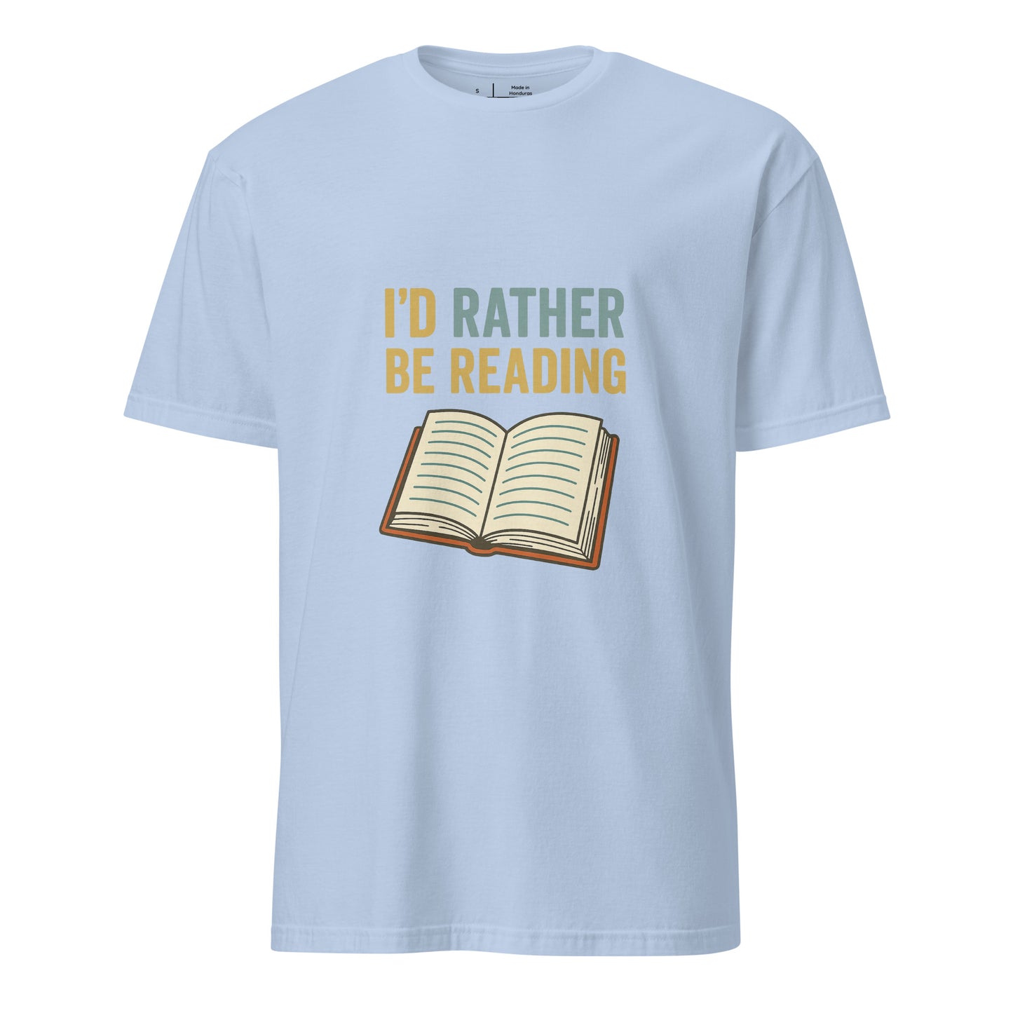 Rather Be Reading - Bibliophiles Tribute - Short-Sleeve Unisex T-Shirt - Graphic Tee - Light Blue - Front