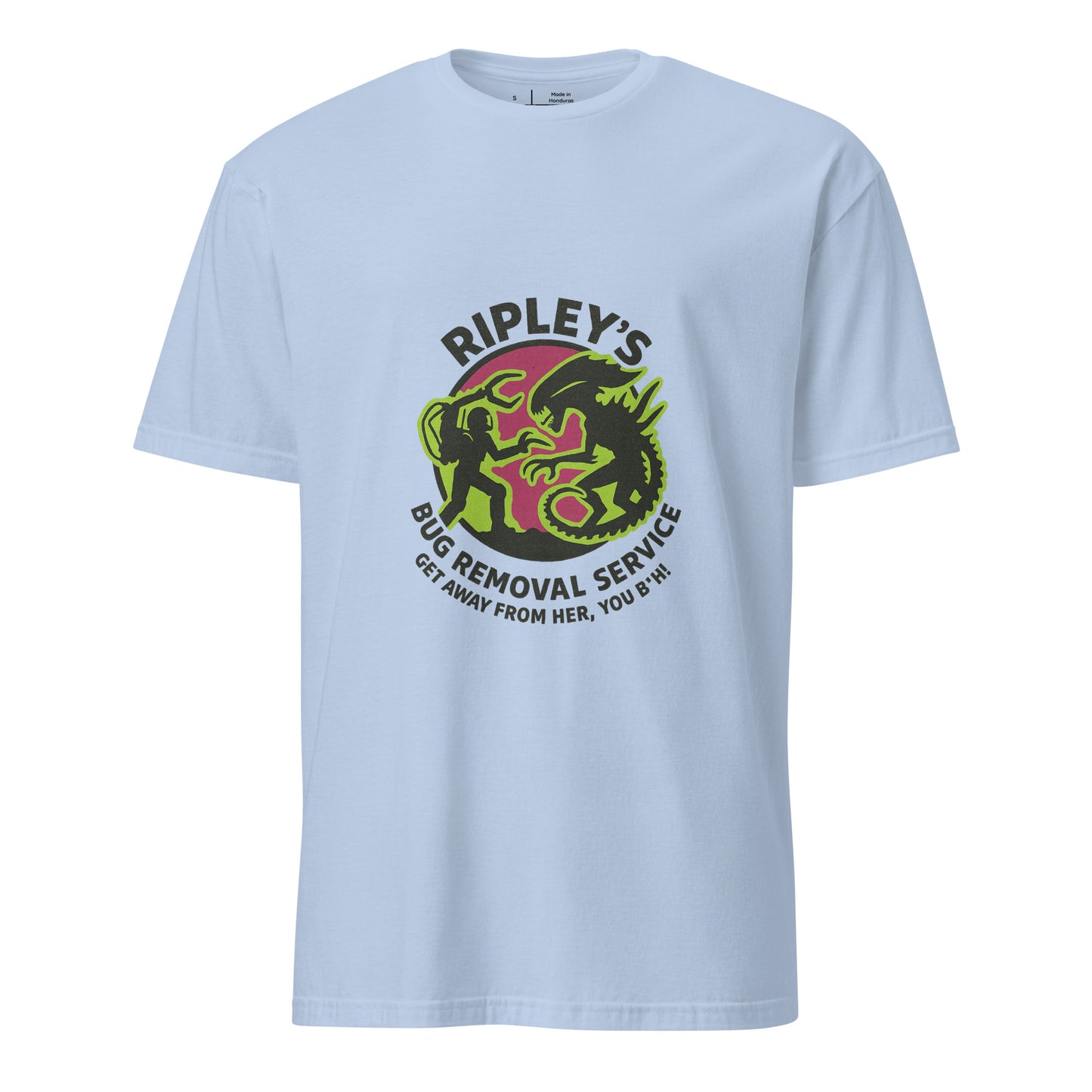 Ripley’s Bug Removal Service – Sci-Fi Parody - Short-Sleeve Unisex T-Shirt - Graphic Tee - Light Blue - Front