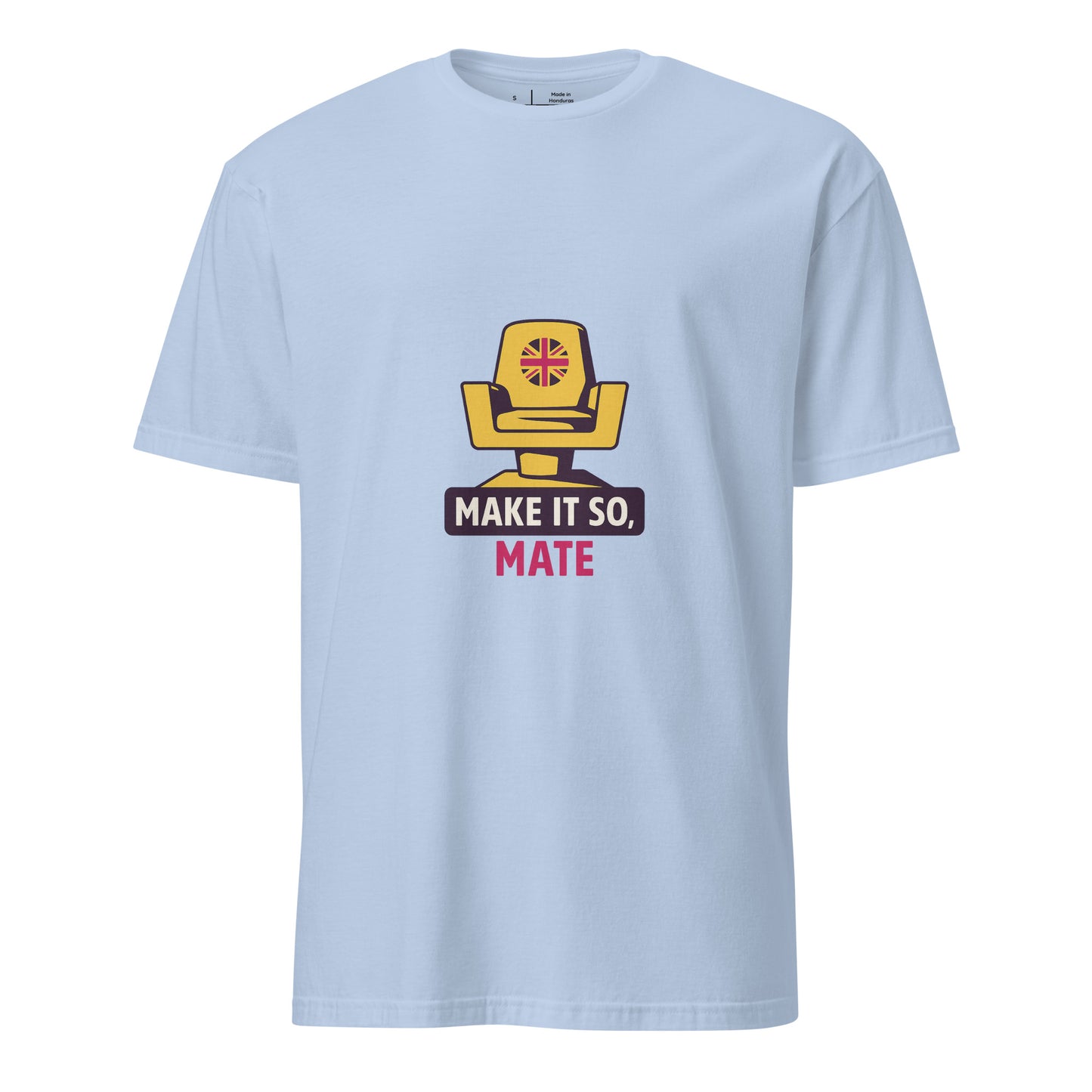 Make It So Mate — Star Trek Meets British Banter - Short-Sleeve Unisex T-Shirt - Graphic Tee - Light Blue - Front
