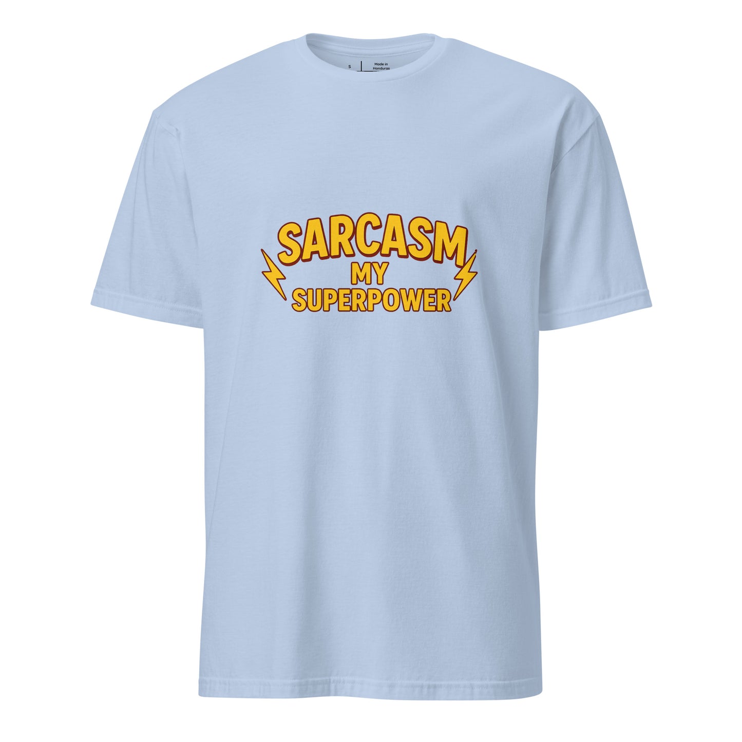 Sarcasm Is My Superpower - Whitty Humour - Short-Sleeve Unisex T-Shirt - Graphic Tee - Light Blue - Front