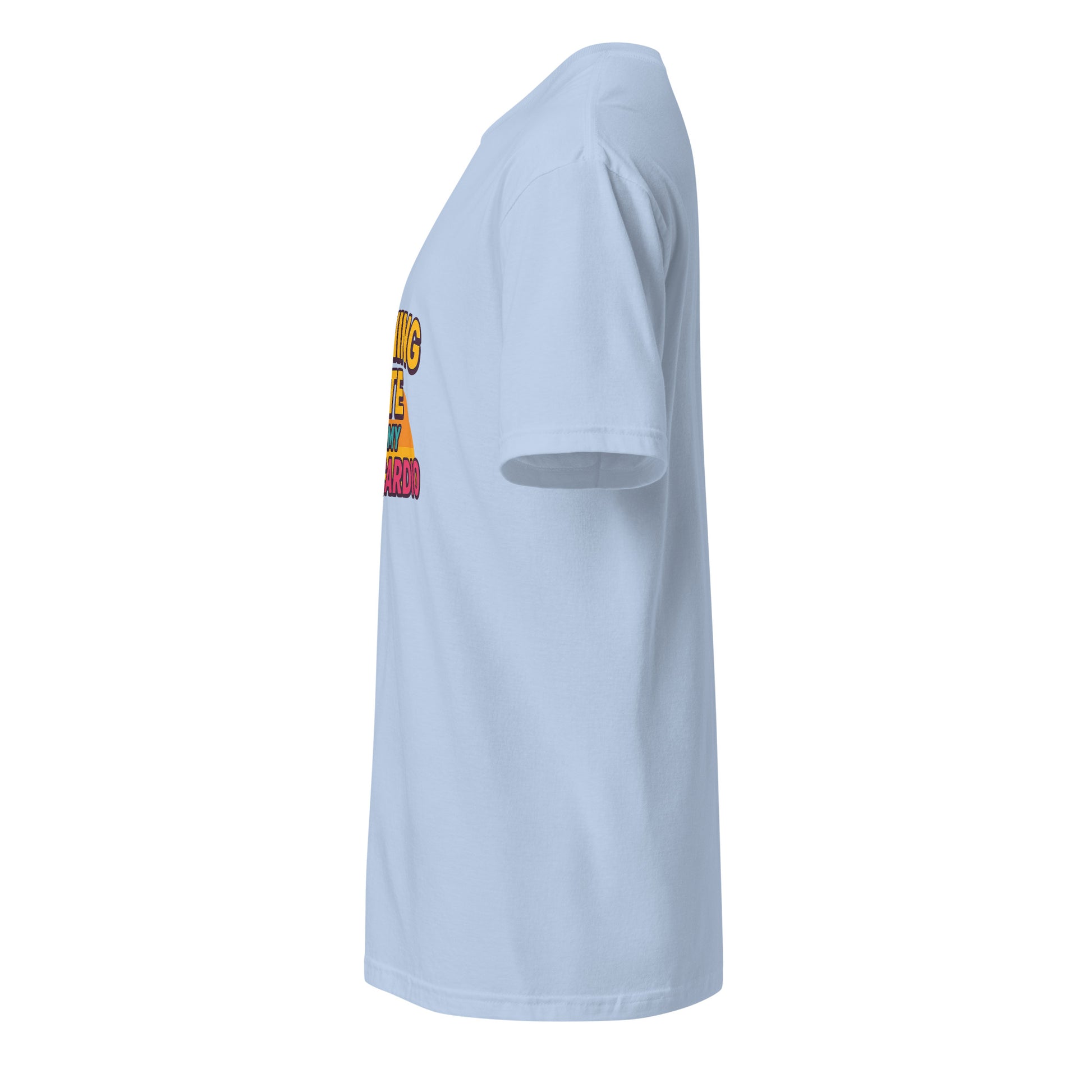 Running Late Is My Cardio - Whitty Lifestyle - Short-Sleeve Unisex T-Shirt - Graphic Tee - Light Blue - Left side