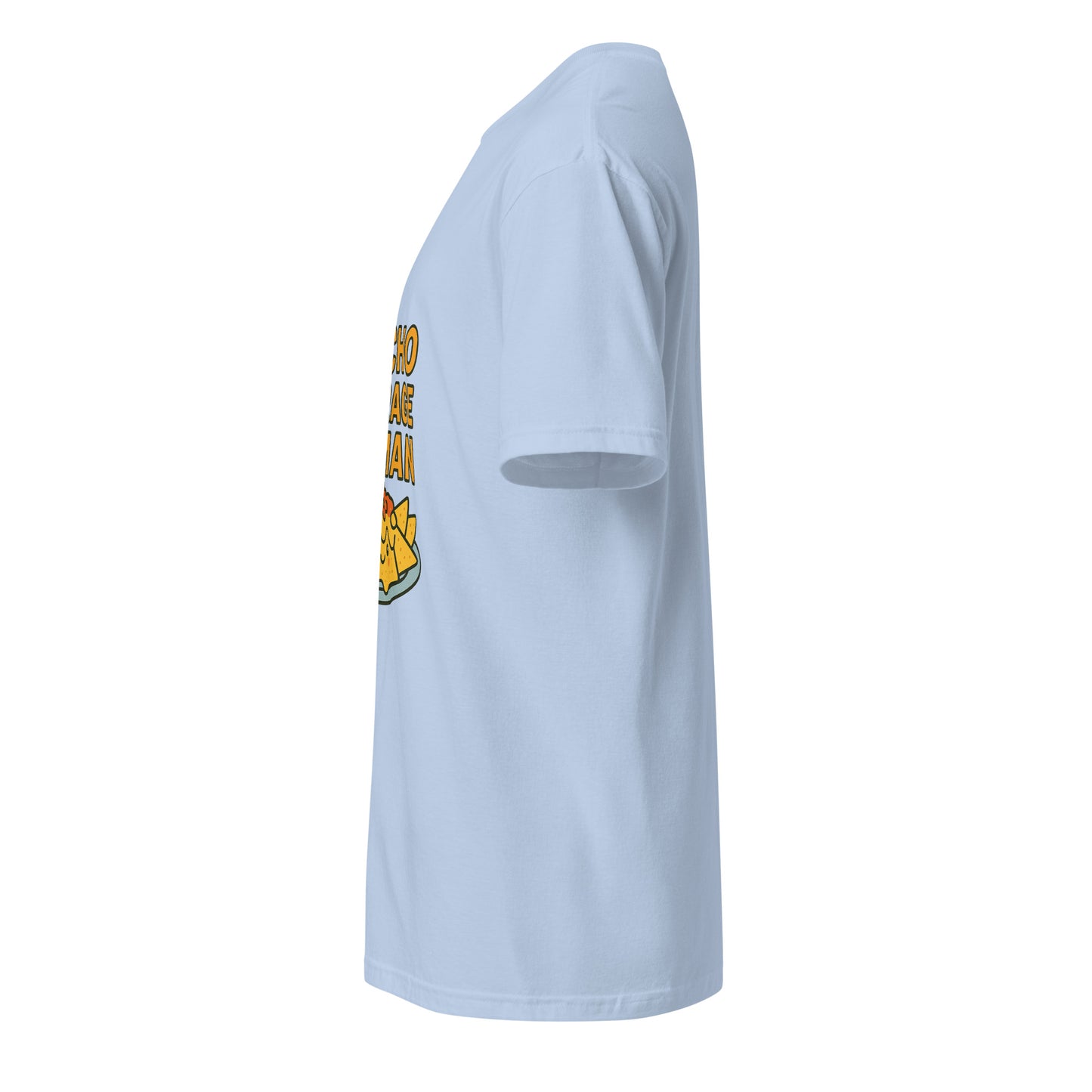 Nacho Average Human – Funny - Short-Sleeve Unisex T-Shirt - Graphic Tee - Light Blue - Left side