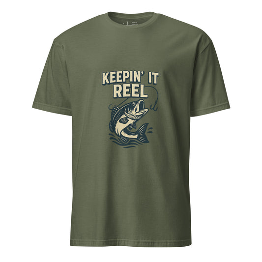 Keepin It Reel - Fishing Slogan - Short-Sleeve Unisex T-Shirt - Graphic Tee - Military Green - Front