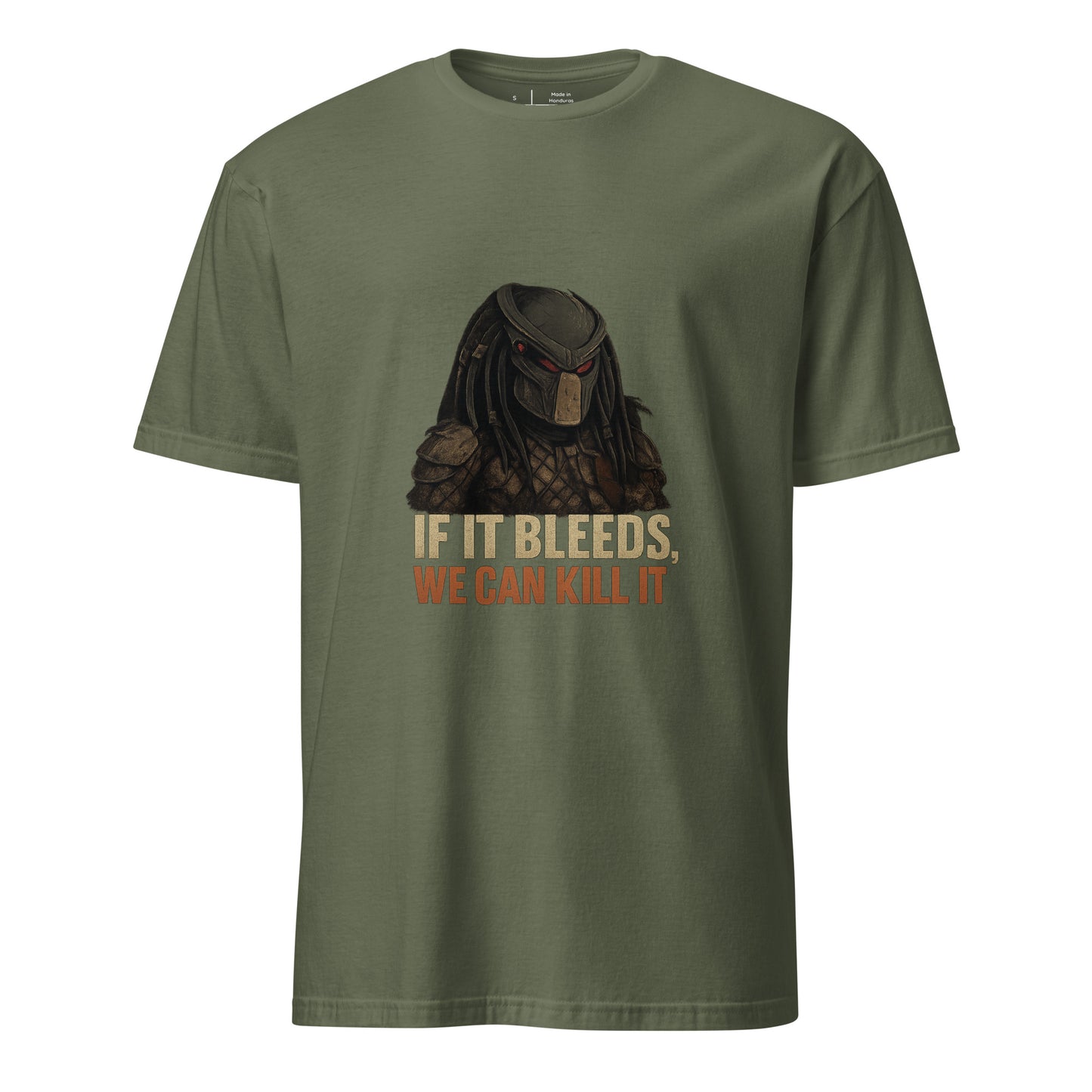If It Bleeds, We Can Kill It – Predator-Inspired - Short-Sleeve Unisex T-Shirt - Graphic Tee - Military Green - Front