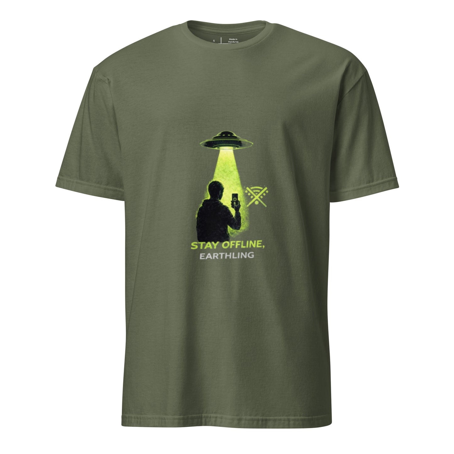 Stay Offline, Earthling – Minimal Sci-Fi Humour - Short-Sleeve Unisex T-Shirt - Graphic Tee - Military Green - Front