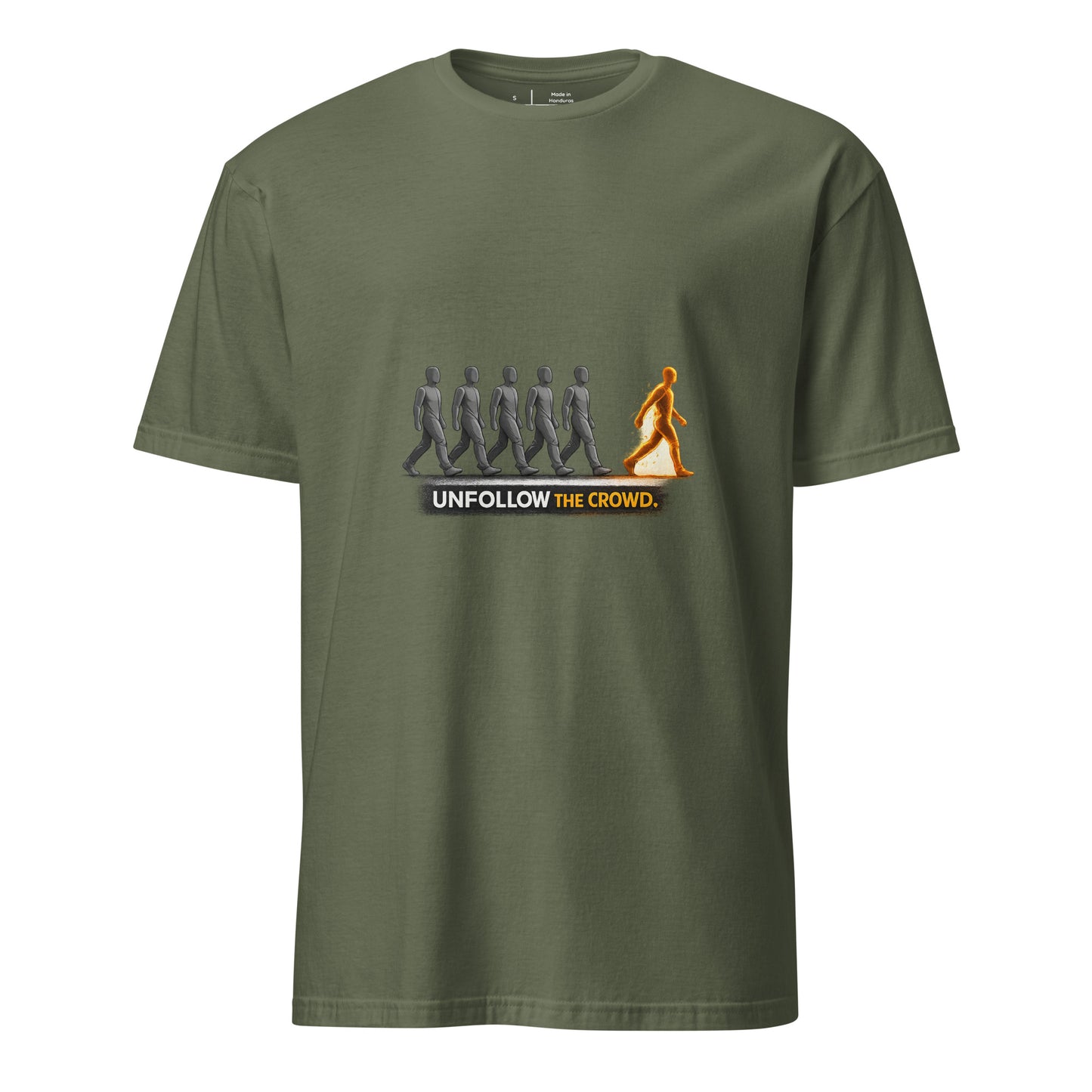 Crowd Unfollower – Individuality Statement - Short-Sleeve Unisex T-Shirt - Graphic Tee - Military Green - Front
