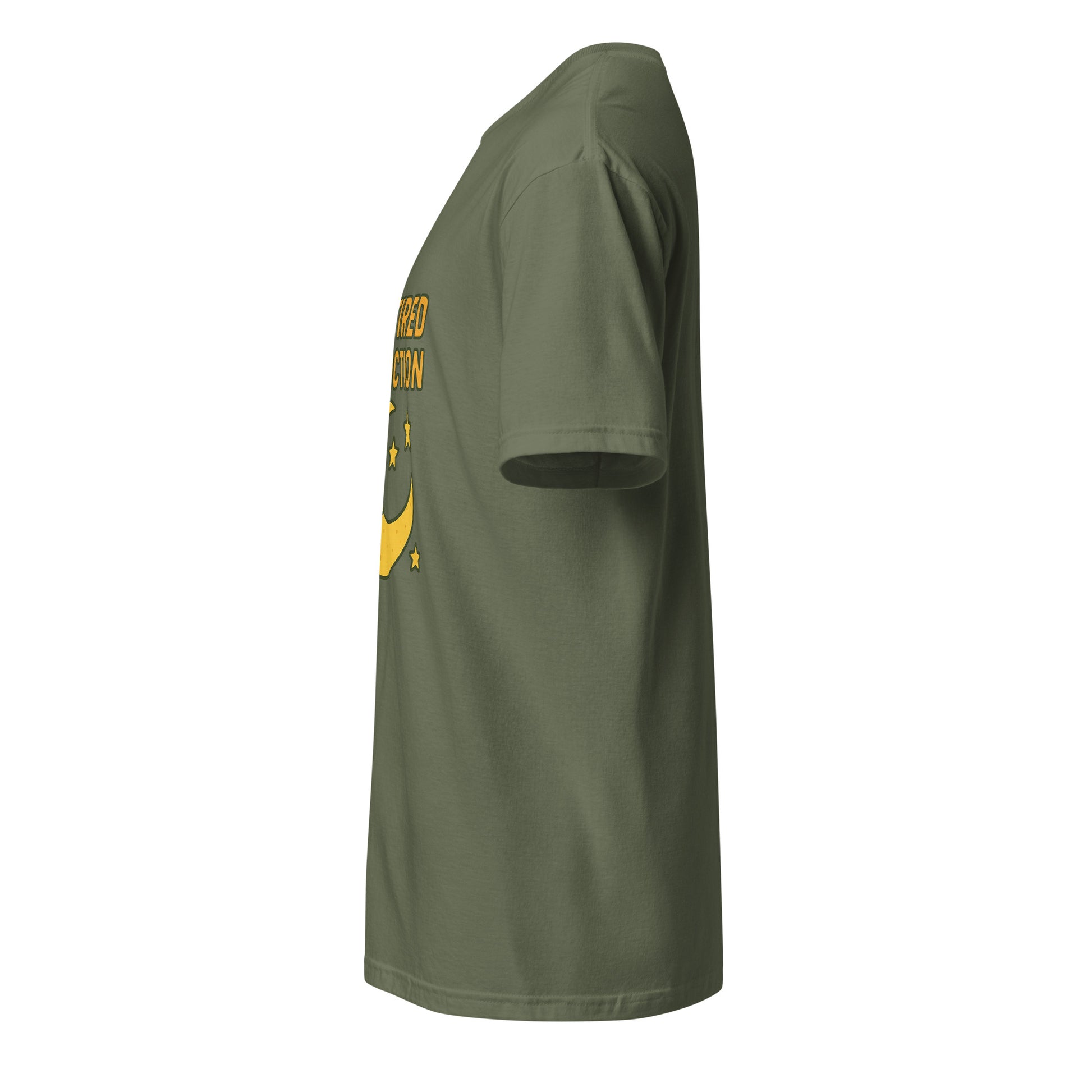 Too Tired To Function – Relatable Everyday - Short-Sleeve Unisex T-Shirt - Graphic Tee - Military Green - Left side