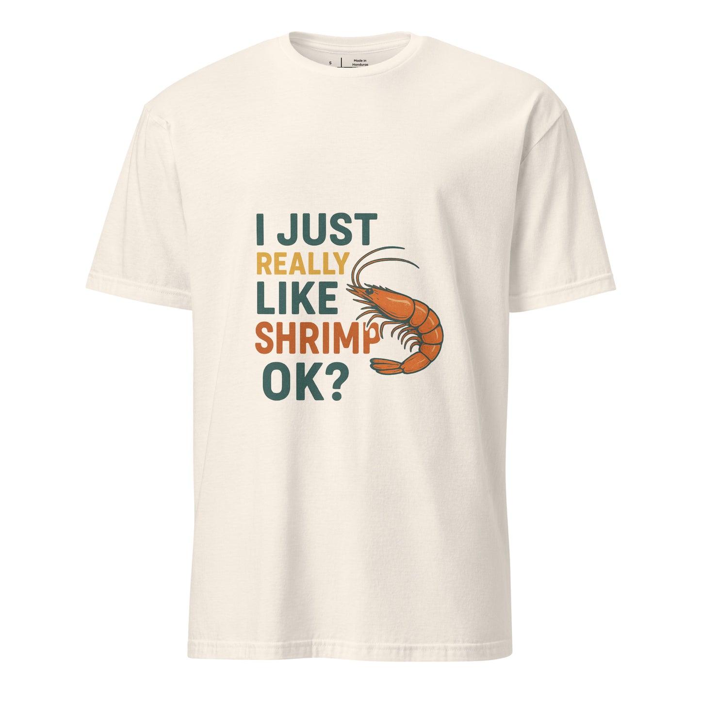 Like Shrimp - Funny Seafood Lover - Short-Sleeve Unisex T-Shirt - Graphic Tee - Natural - Front 