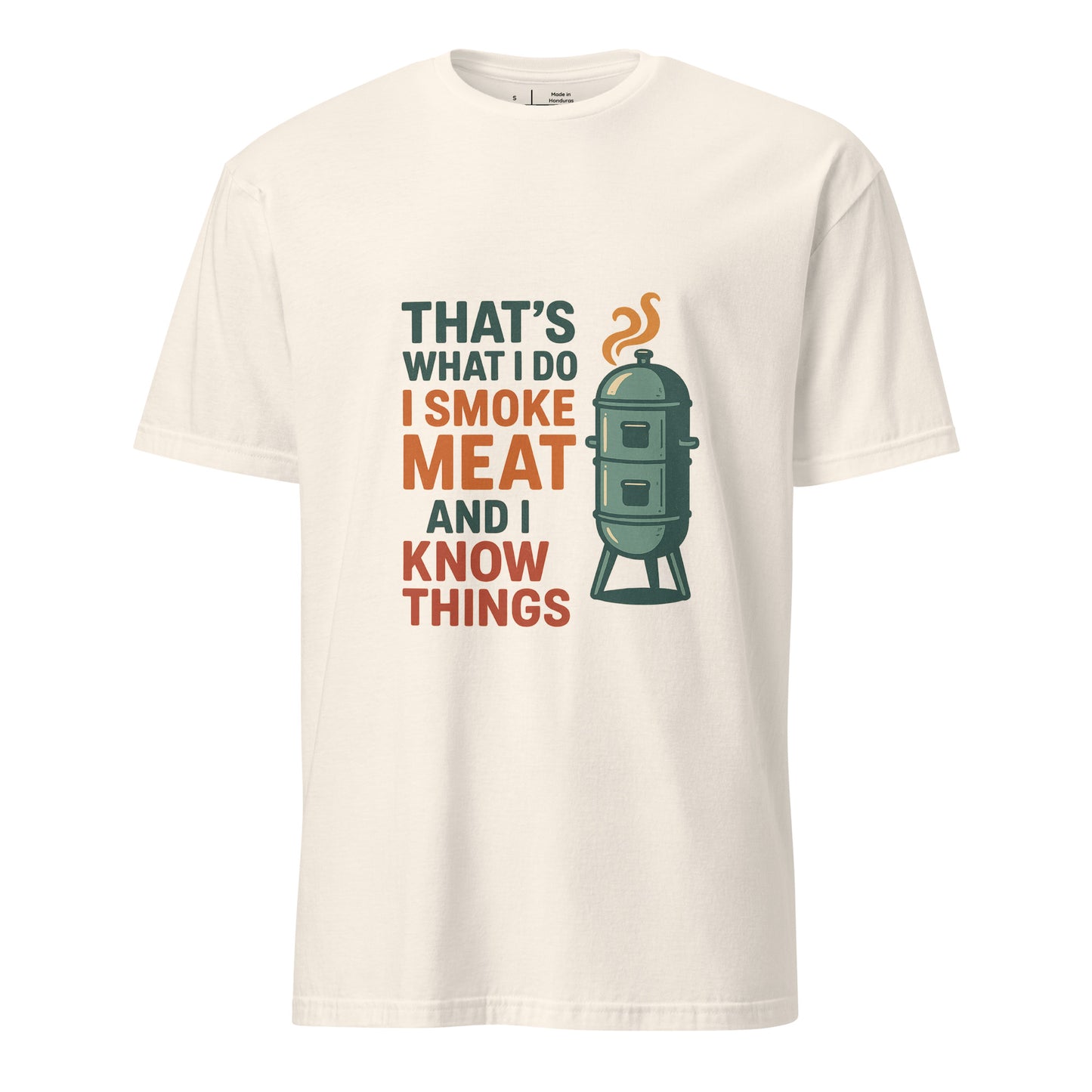 I Smoke Meat - BBQ Wisdom - Short-Sleeve Unisex T-Shirt - Graphic Tee - Natural - Front