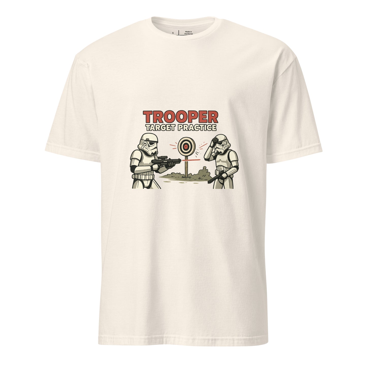 Trooper Target Practice – Aiming's Overrated Anyway - Short-Sleeve Unisex T-Shirt - Graphic Tee - Natural - Front
