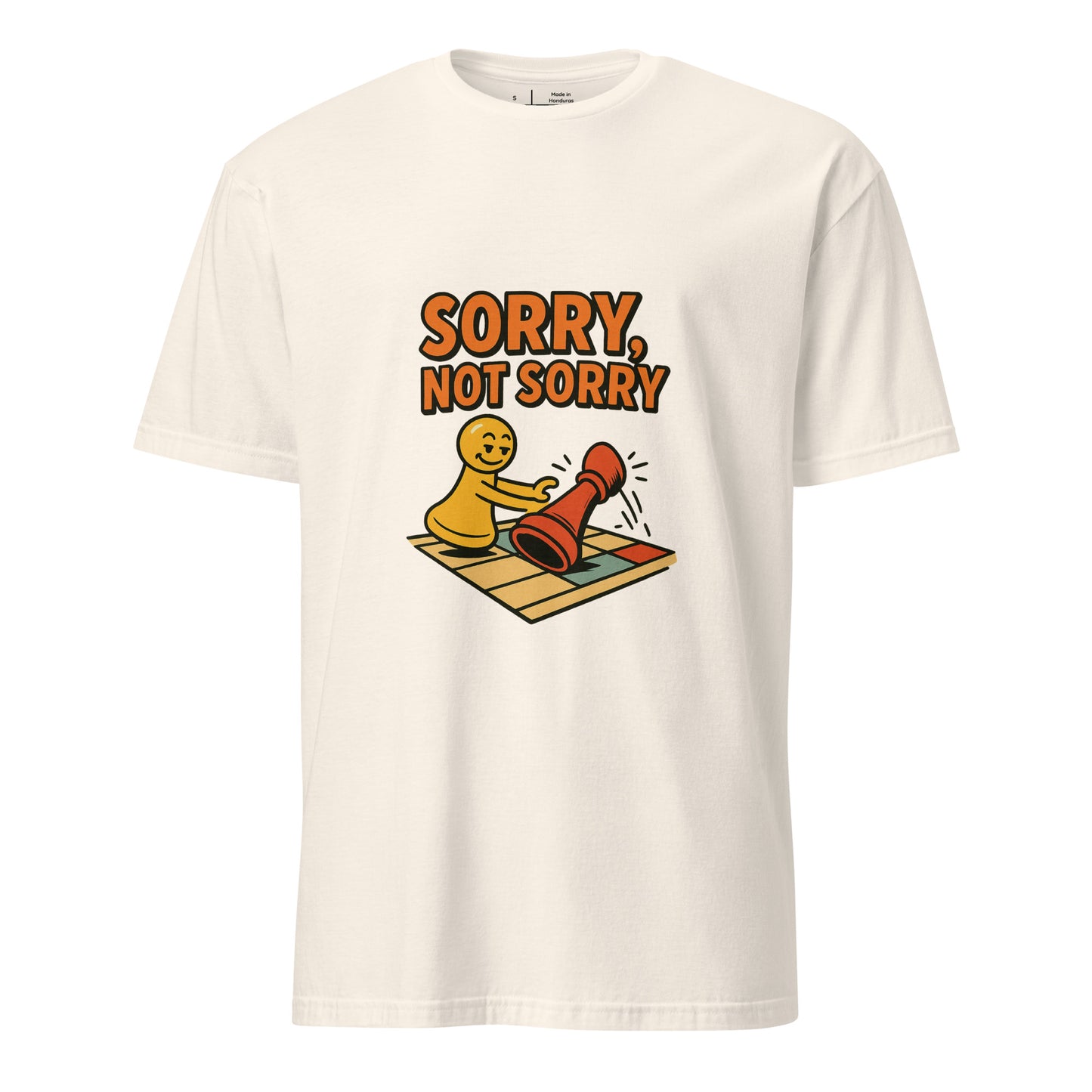 Sorry Not Sorry – Bold Attitude - Short-Sleeve Unisex T-Shirt - Graphic Tee - Natural - Front