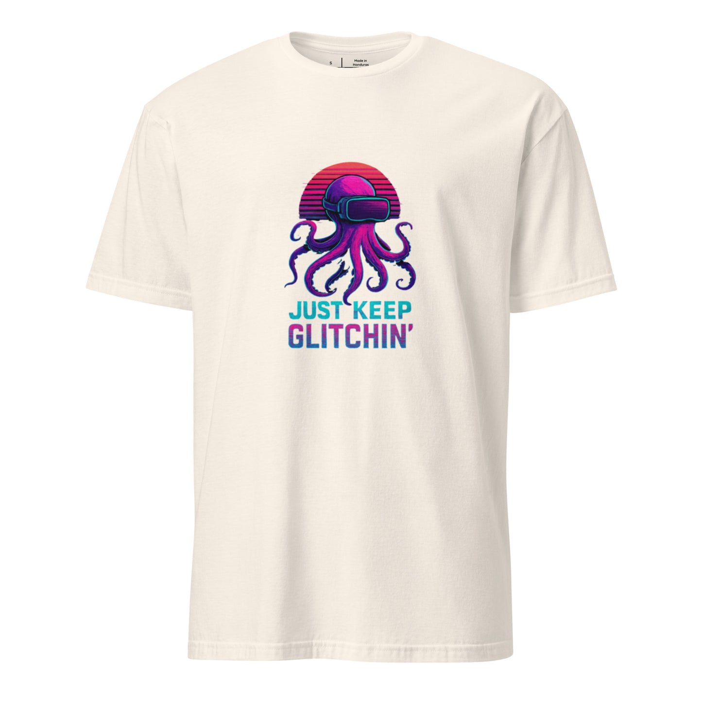 Just Keep Glitchin’ – Cyber Octopus VR - Short-Sleeve Unisex T-Shirt - Graphic Tee - Natural - Front
