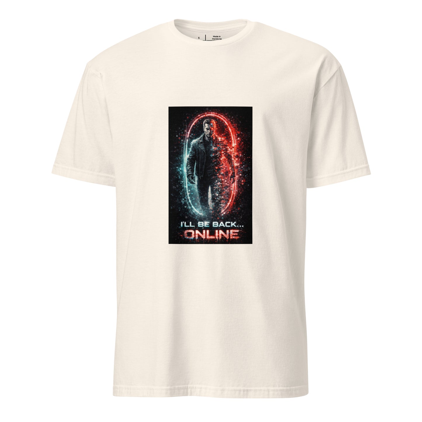 I’ll Be Back… Online – Retro Cyber Action - Short-Sleeve Unisex T-Shirt - Graphic Tee - Natural - Front
