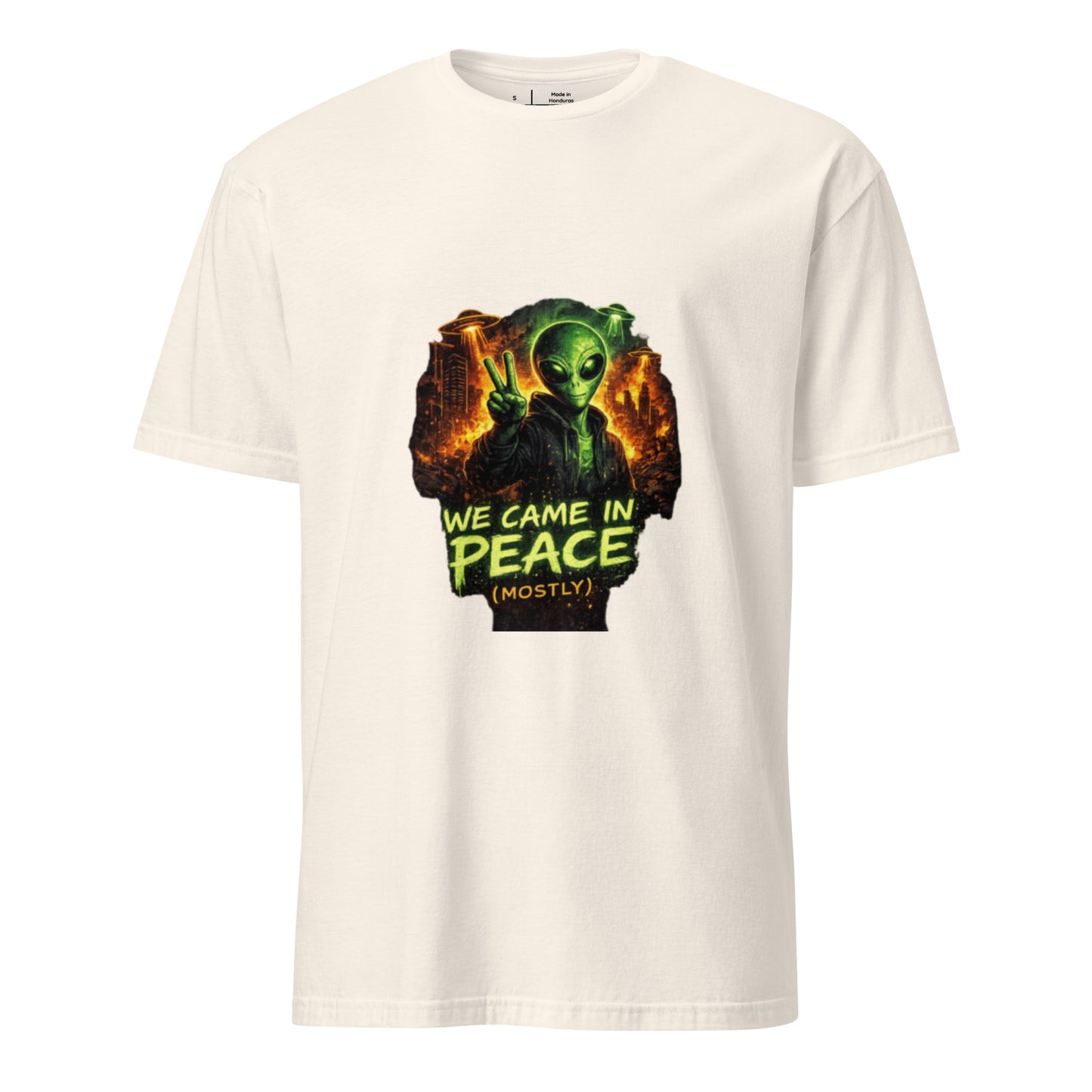 We Came in Peace (Mostly) – Alien Parody Streetwear - Short-Sleeve Unisex T-Shirt - Graphic Tee - Natural - Front