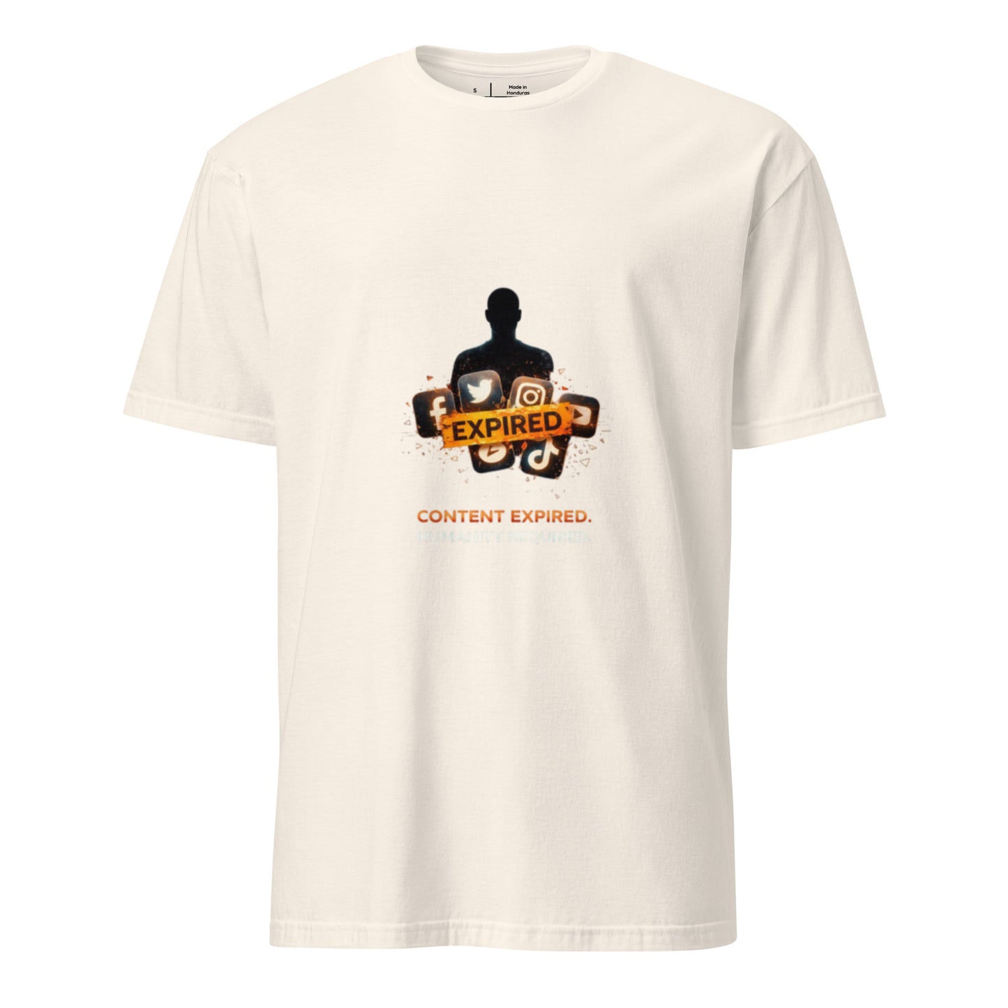 Content Expired. Humanity Required. – Cyber Propaganda - Short-Sleeve Unisex T-Shirt - Graphic Tee - Natural - Front