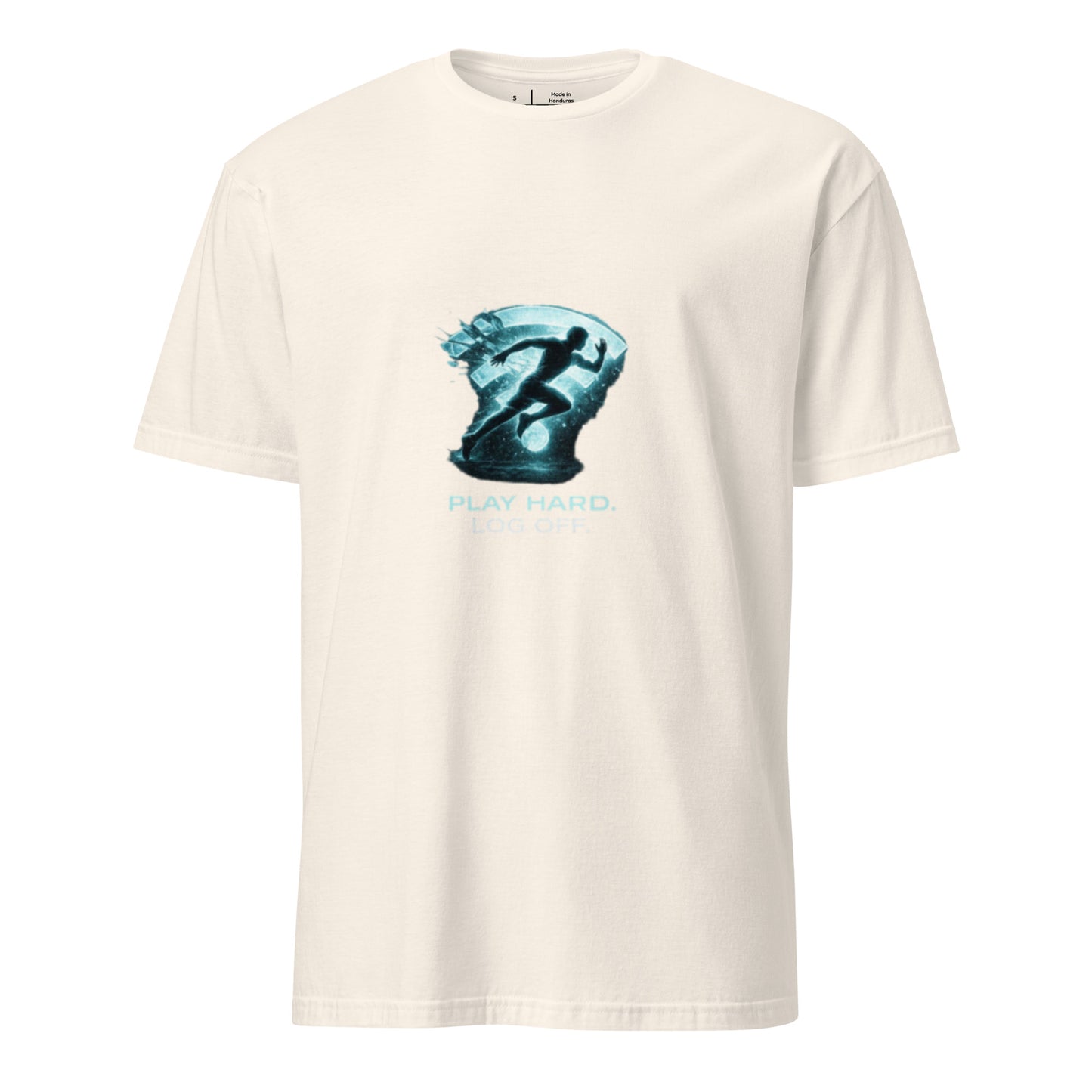 Play Hard. Log Off. – Sport Cyber - Short-Sleeve Unisex T-Shirt - Graphic Tee - Natural - Front