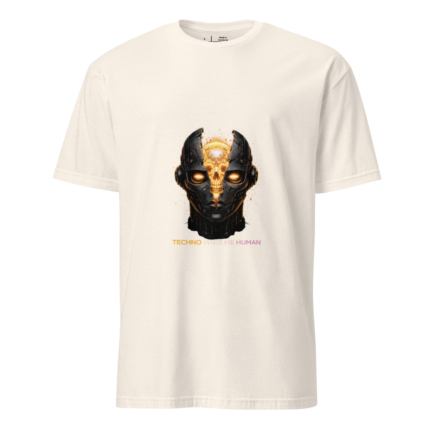 Techno Made Me Human – Dark Cyber Streetwear - Short-Sleeve Unisex T-Shirt - Graphic Tee - Natural - Front