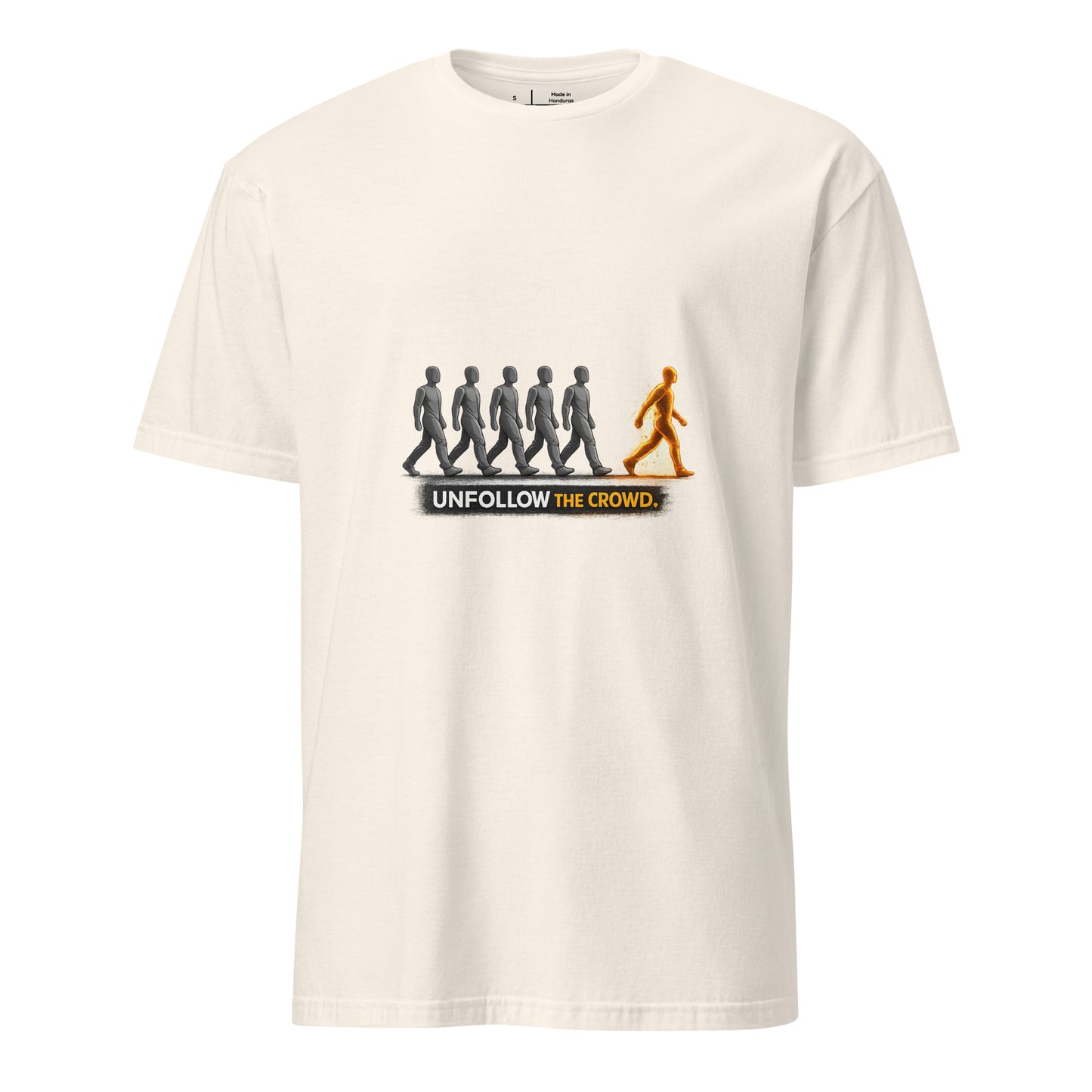 Crowd Unfollower – Individuality Statement - Short-Sleeve Unisex T-Shirt - Graphic Tee - Natural - Front