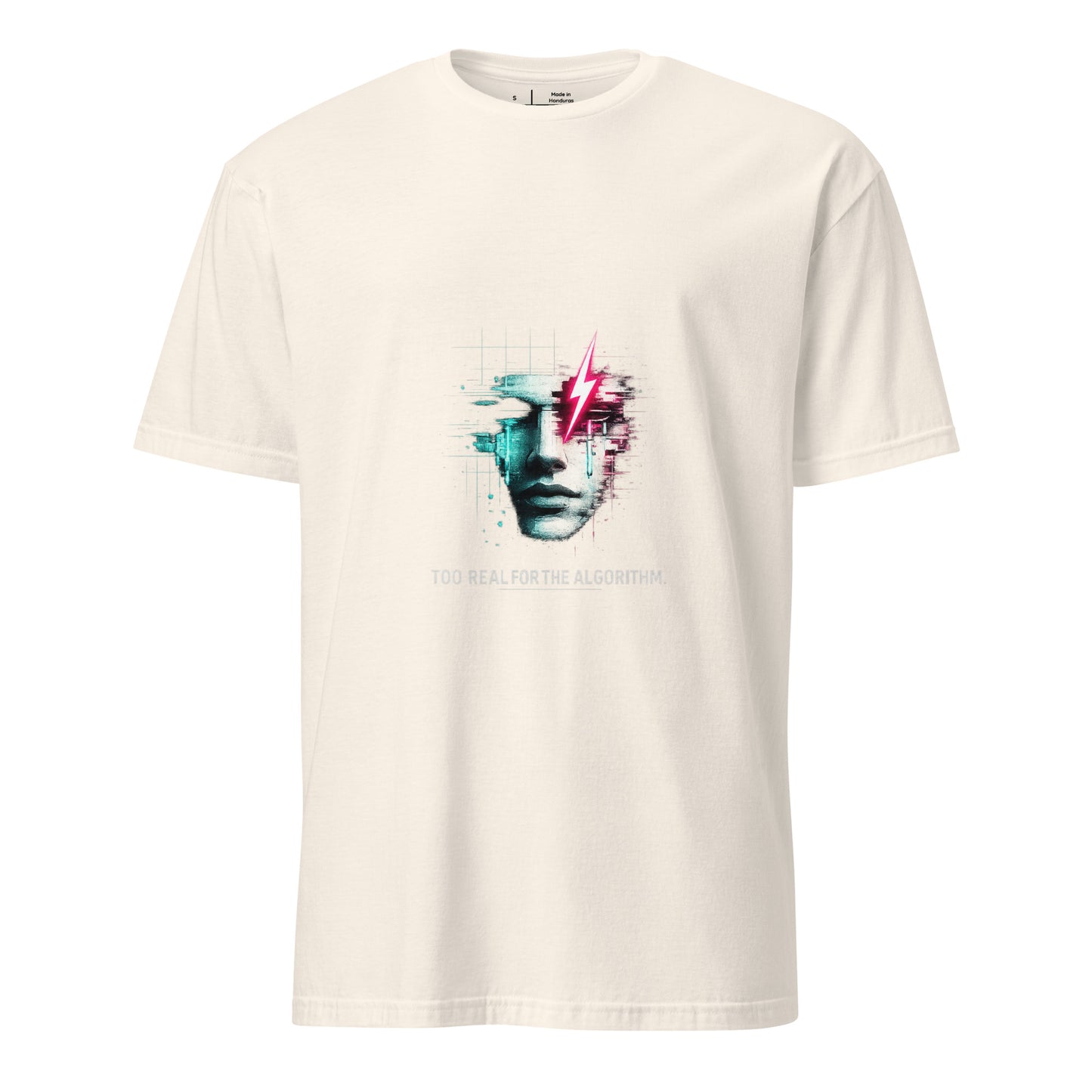 Too Real For The Algorithm – Digital Rebellion - Short-Sleeve Unisex T-Shirt - Graphic Tee - Natural - Front