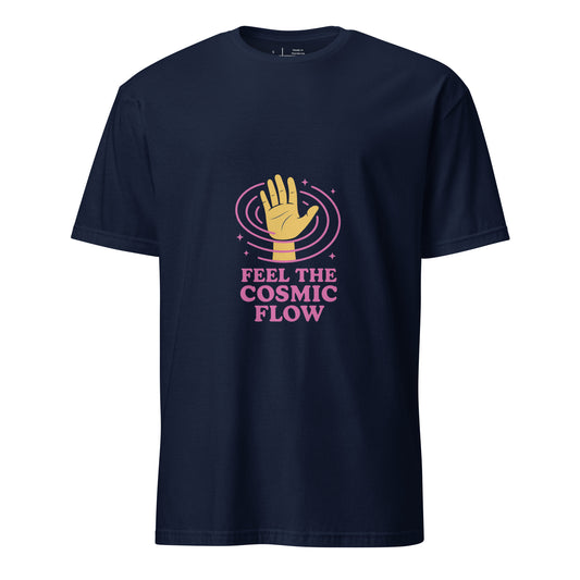 "Feel The Cosmic Flow" - Film Parody - Short-Sleeve Unisex T-Shirt - Graphic Tee - Navy - Front