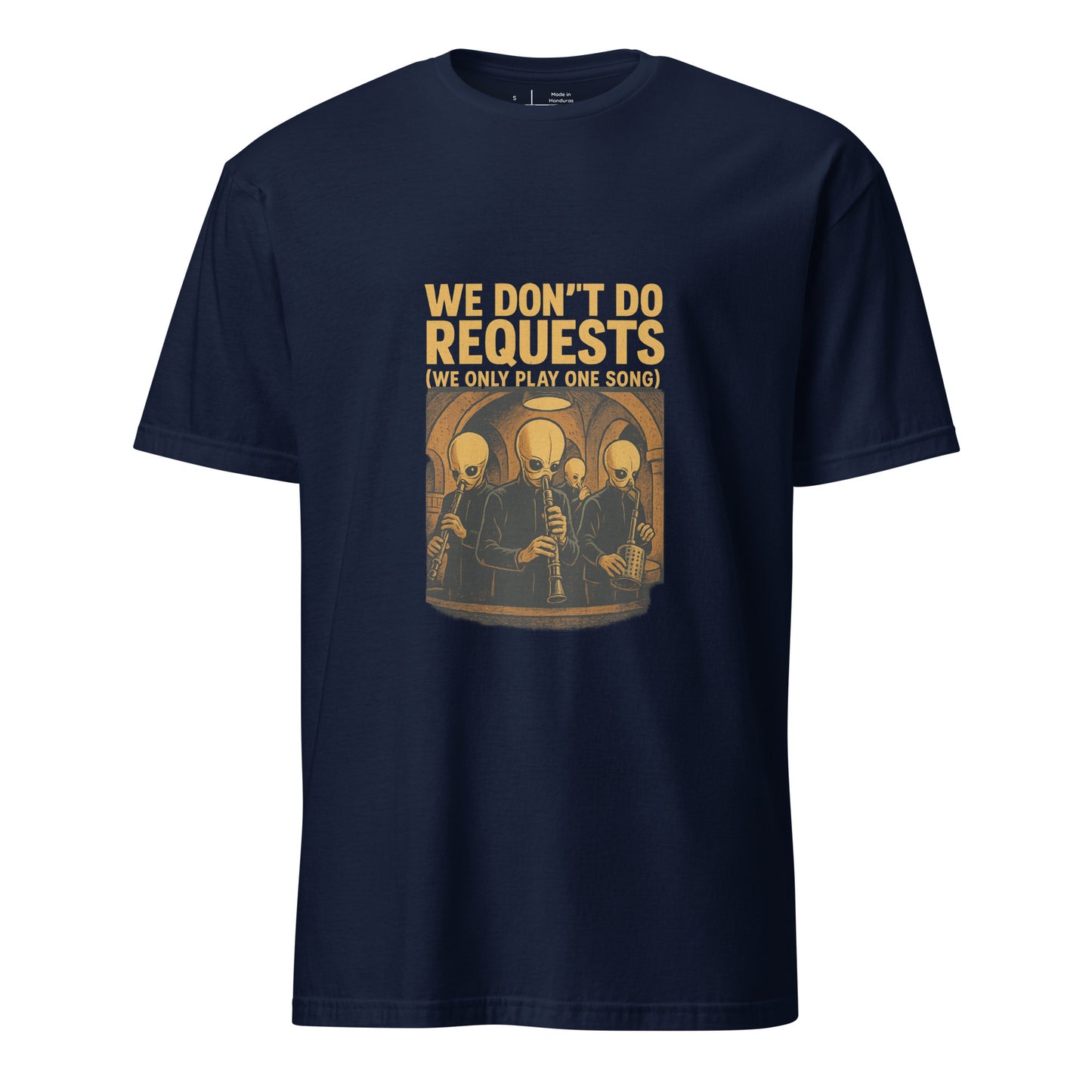 We Don't Do Requests - Cantina Band - Charcoal - Short-Sleeve Unisex T-Shirt - Graphic Tee - Navy - Front