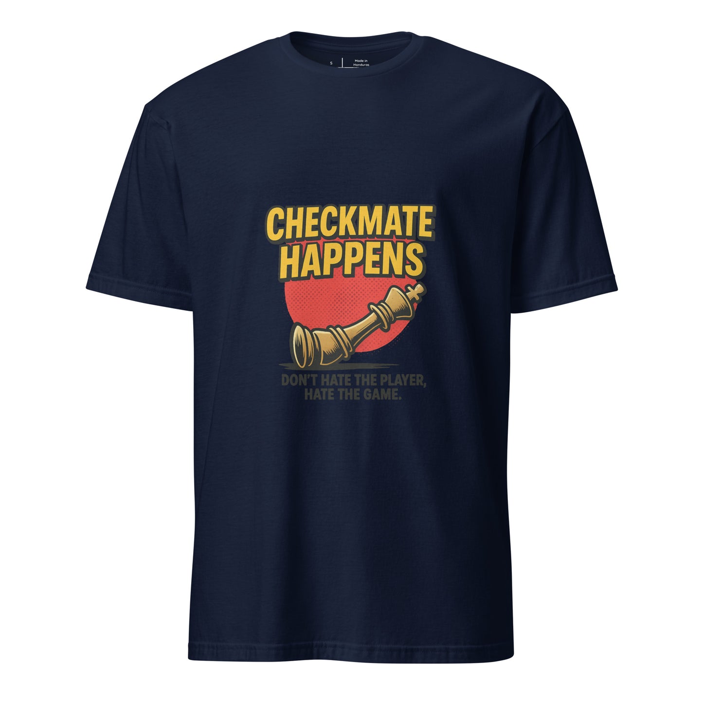 Checkmate Happens – Chess Lovers - Short-Sleeve Unisex T-Shirt - Graphic Tee - Navy - Front