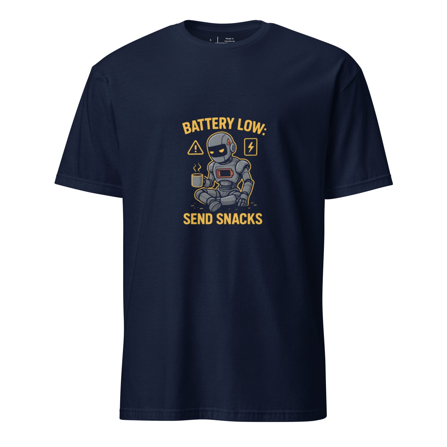 Battery Low: Send Snacks – Funny Robot - Short-Sleeve Unisex T-Shirt - Graphic Tee - Navy - Front