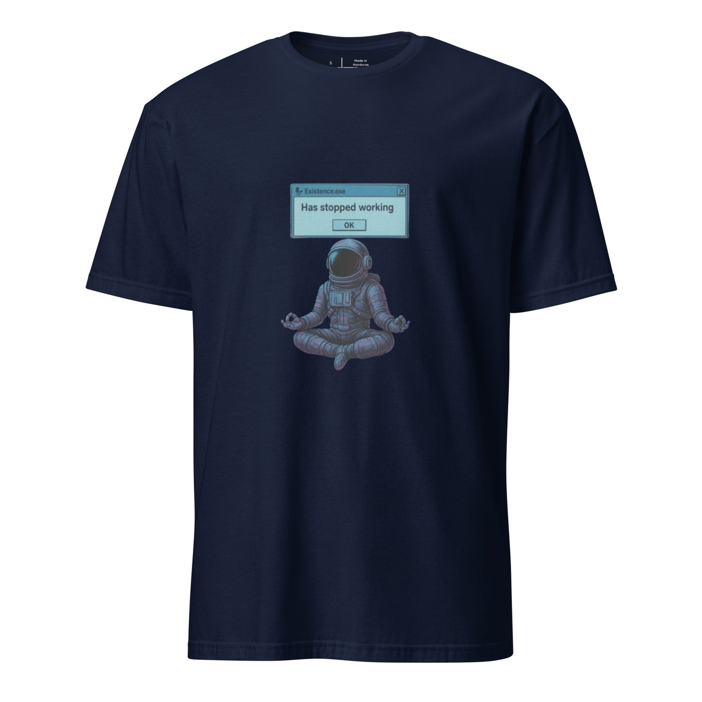 Existence.exe Has Stopped Working – Meditating Astronaut Glitch - Short-Sleeve Unisex T-Shirt - Graphic Tee - Navy - Front