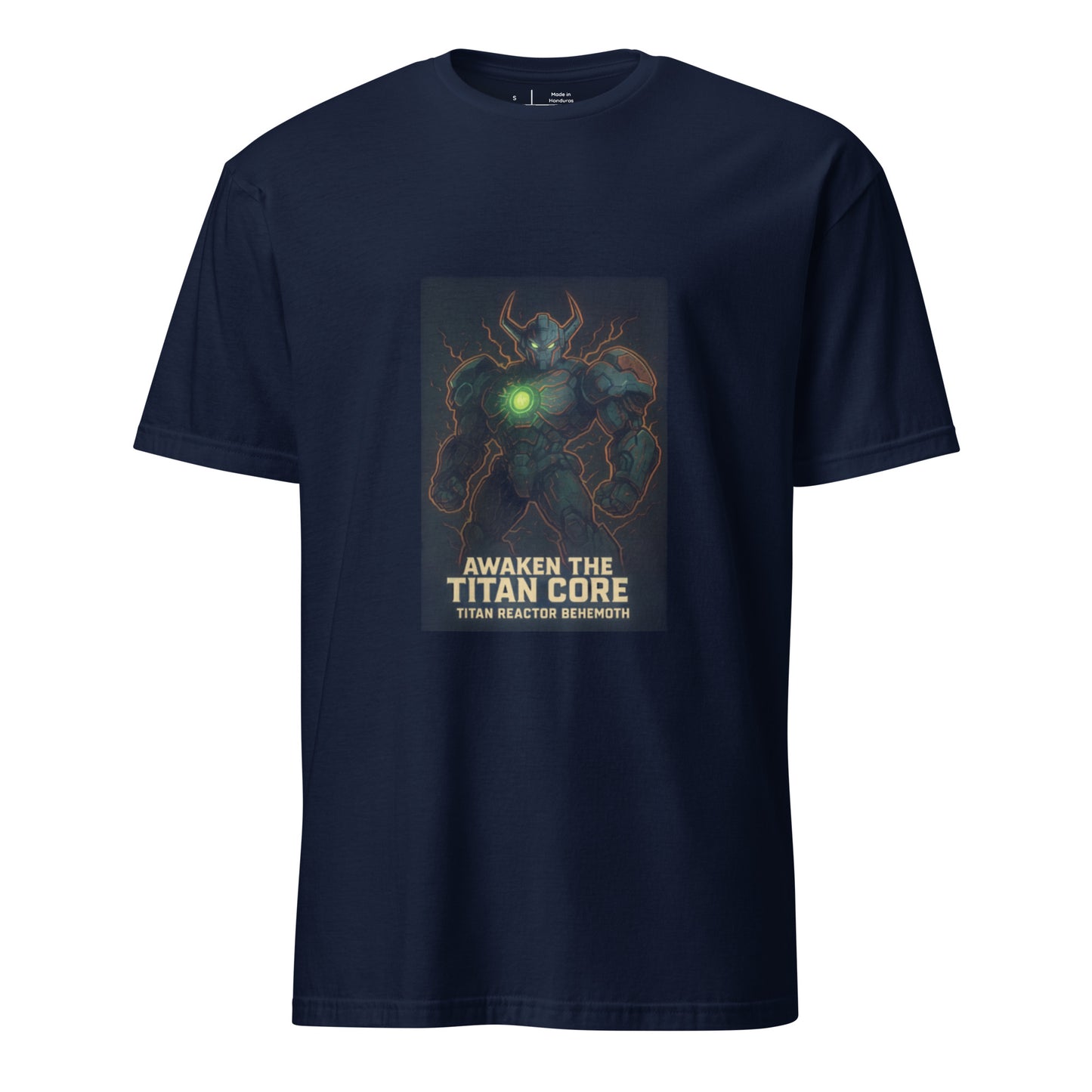 Titan Reactor Behemoth – “Awaken the Titan Core.” - Short-Sleeve Unisex T-Shirt - Graphic Tee - Navy - Front