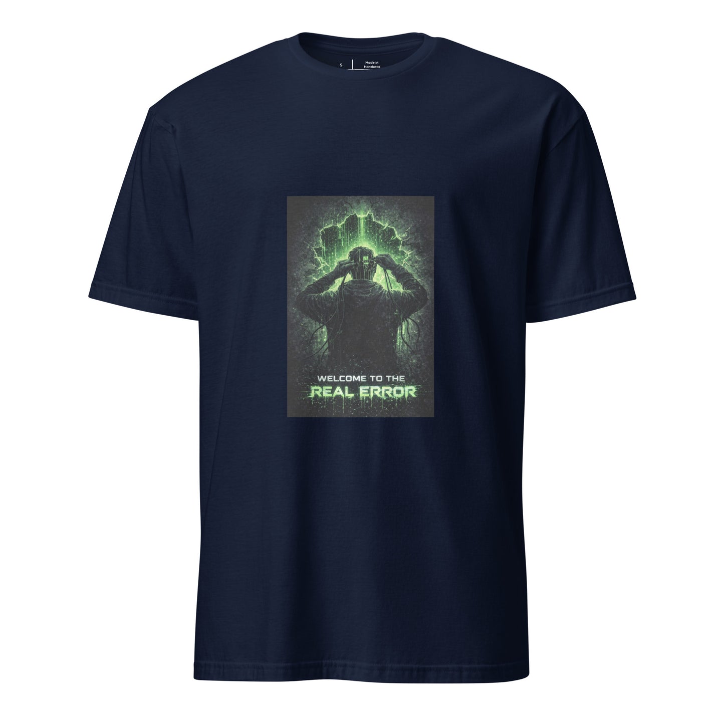 Welcome To The Real Error – Tech Noir  - Short-Sleeve Unisex T-Shirt - Graphic Tee - Navy - Front