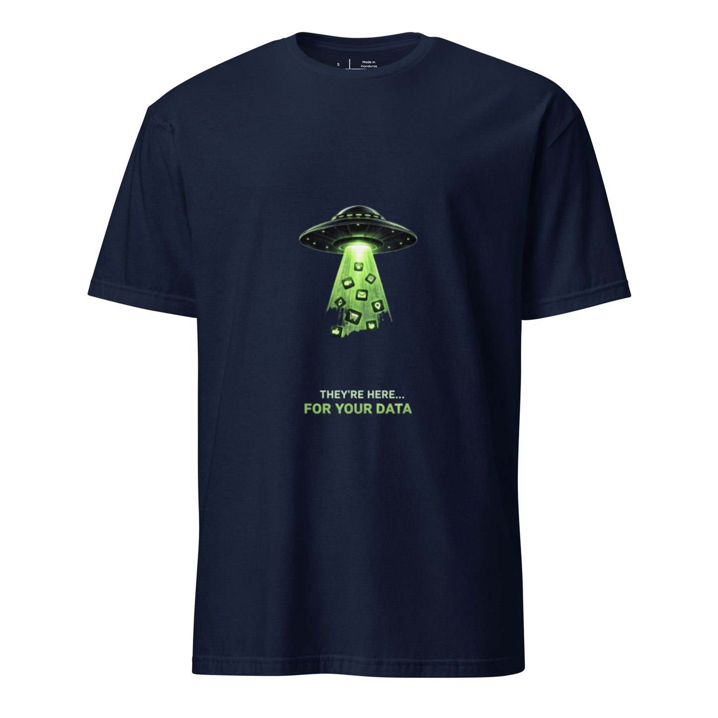 They’re Here… For Your Data – Retro Sci-Fi Parody - Short-Sleeve Unisex T-Shirt - Graphic Tee - Navy - Front