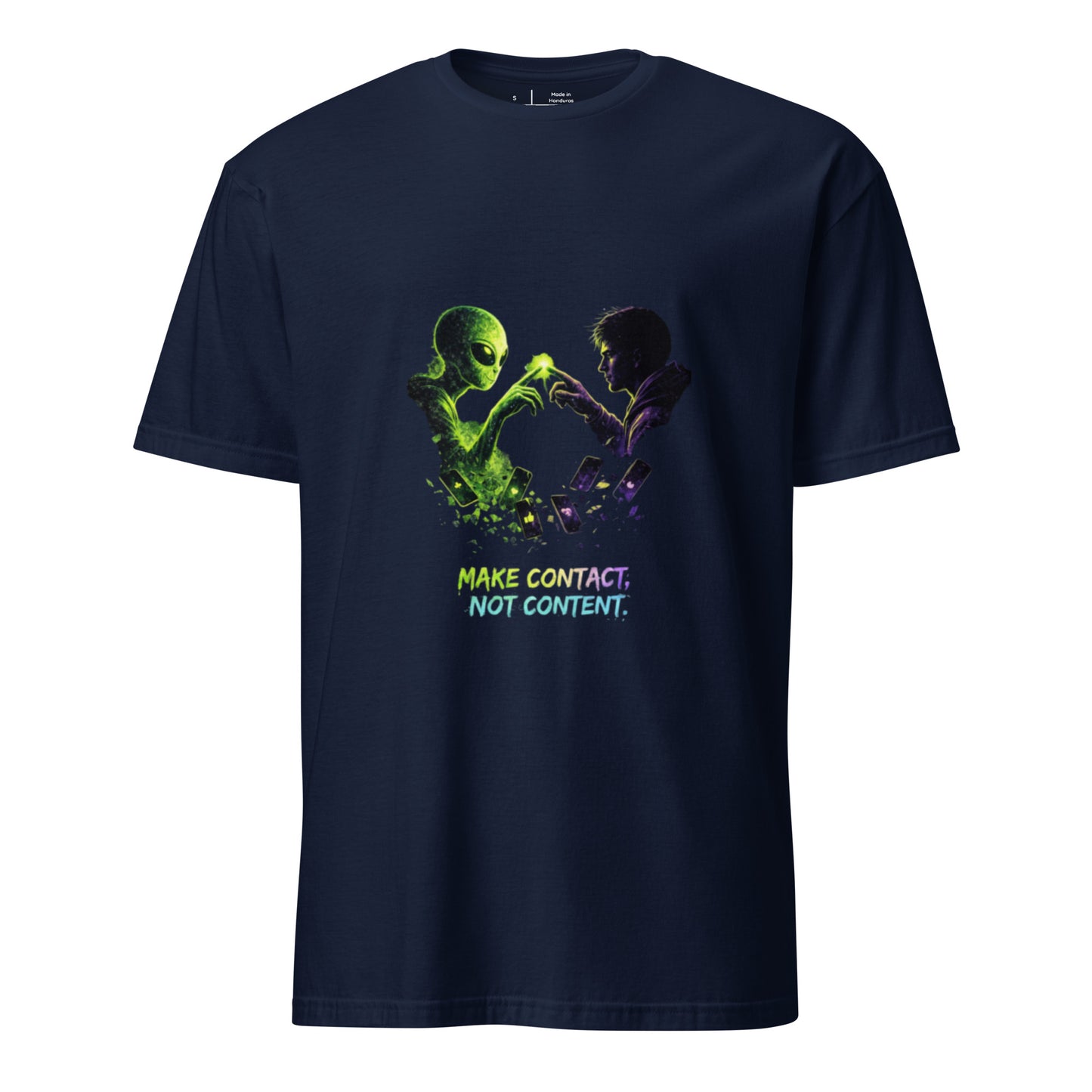Make Contact, Not Content – Sci-Fi Streetwear - Short-Sleeve Unisex T-Shirt - Graphic Tee - Navy - Front
