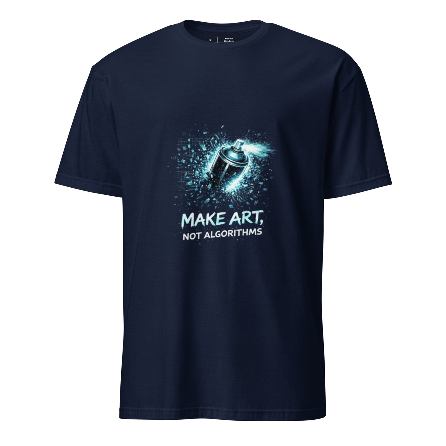 Make Art, Not Algorithms – Creative Rebellion Streetwear - Short-Sleeve Unisex T-Shirt - Graphic Tee - Navy - Front