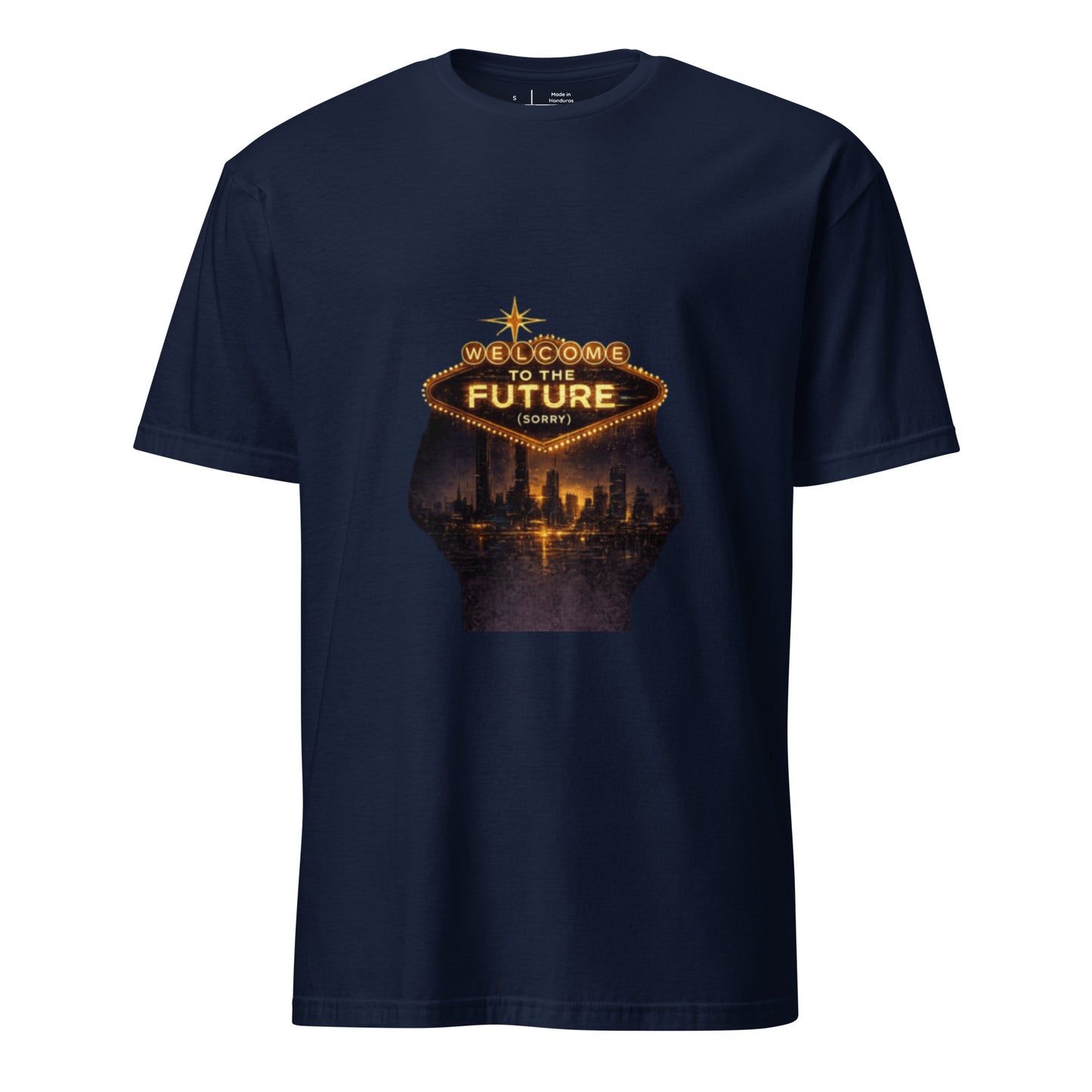 Welcome to the Future (Sorry) – Cyber Noir Streetwear - Short-Sleeve Unisex T-Shirt - Graphic Tee - Navy - Front