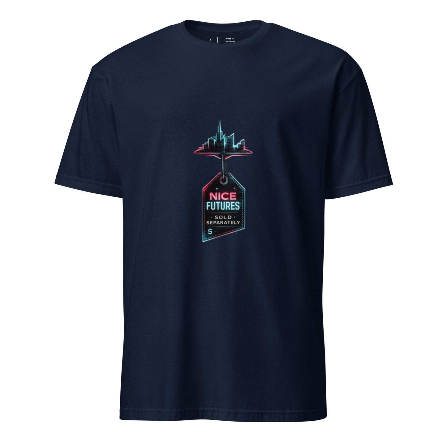 Nice Futures Sold Separately – Cyber Satire Streetwear - Short-Sleeve Unisex T-Shirt - Graphic Tee - Navy - Front