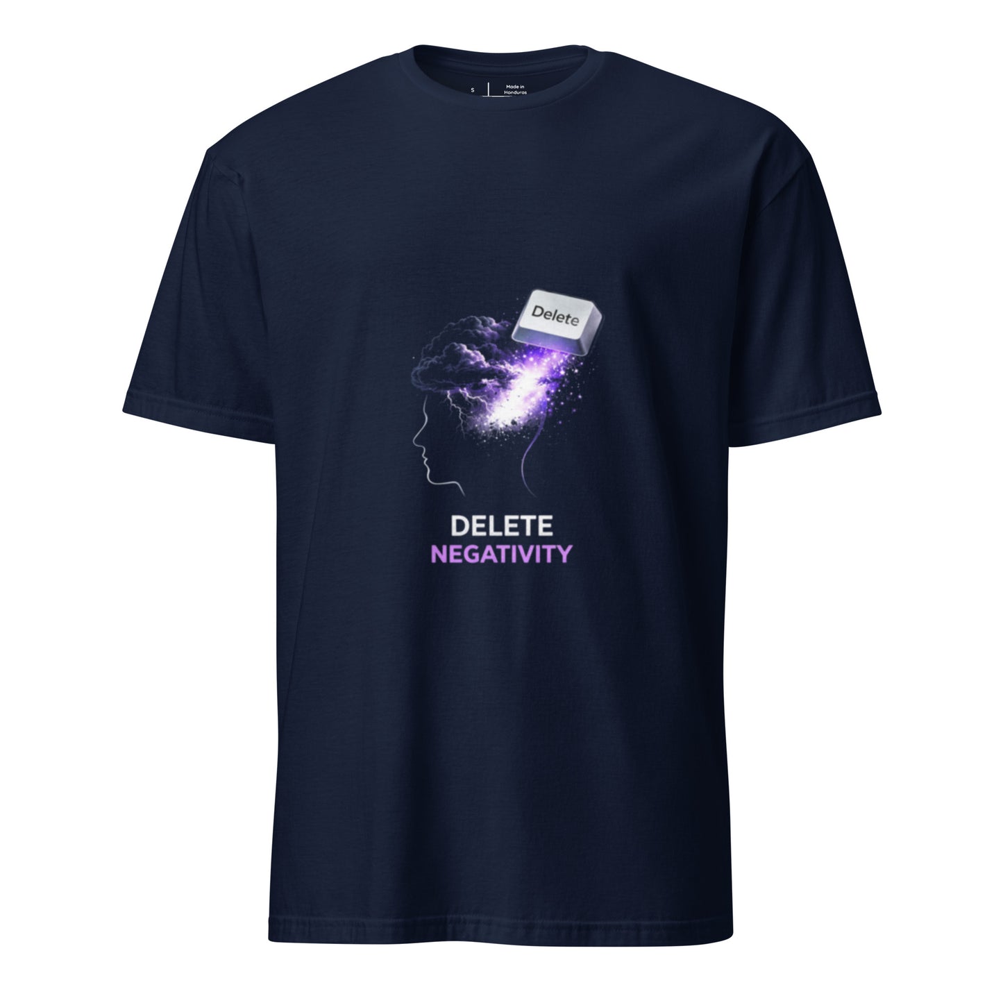 Delete Negativity – Positive Mindset - Short-Sleeve Unisex T-Shirt - Graphic Tee - Navy - Front