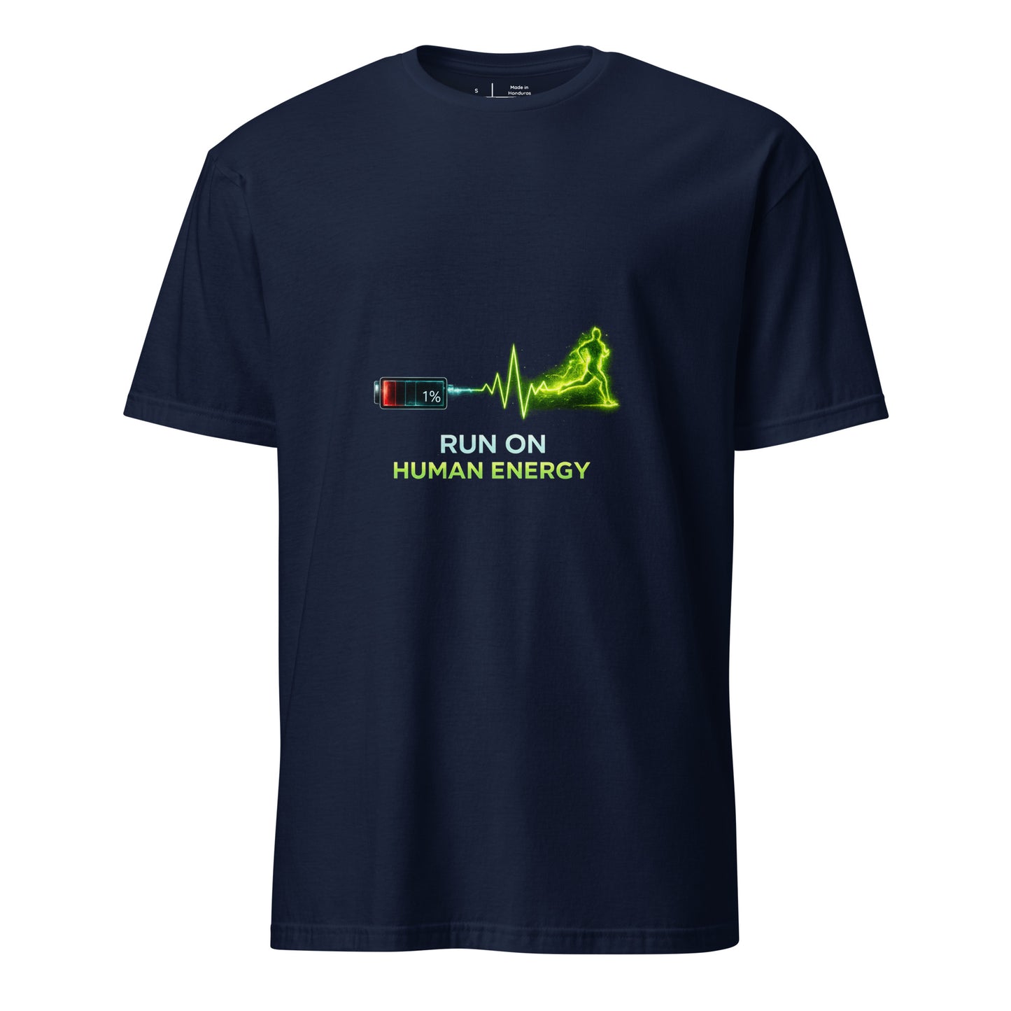 Run On Human Energy – Motivational Fitness - Short-Sleeve Unisex T-Shirt - Graphic Tee - Navy - Front