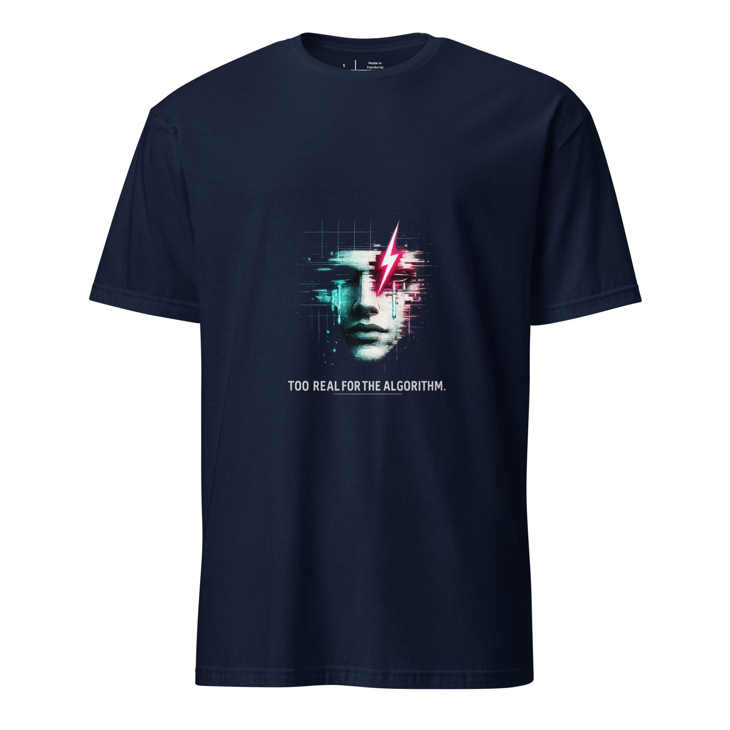 Too Real For The Algorithm – Digital Rebellion - Short-Sleeve Unisex T-Shirt - Graphic Tee - Navy - Front
