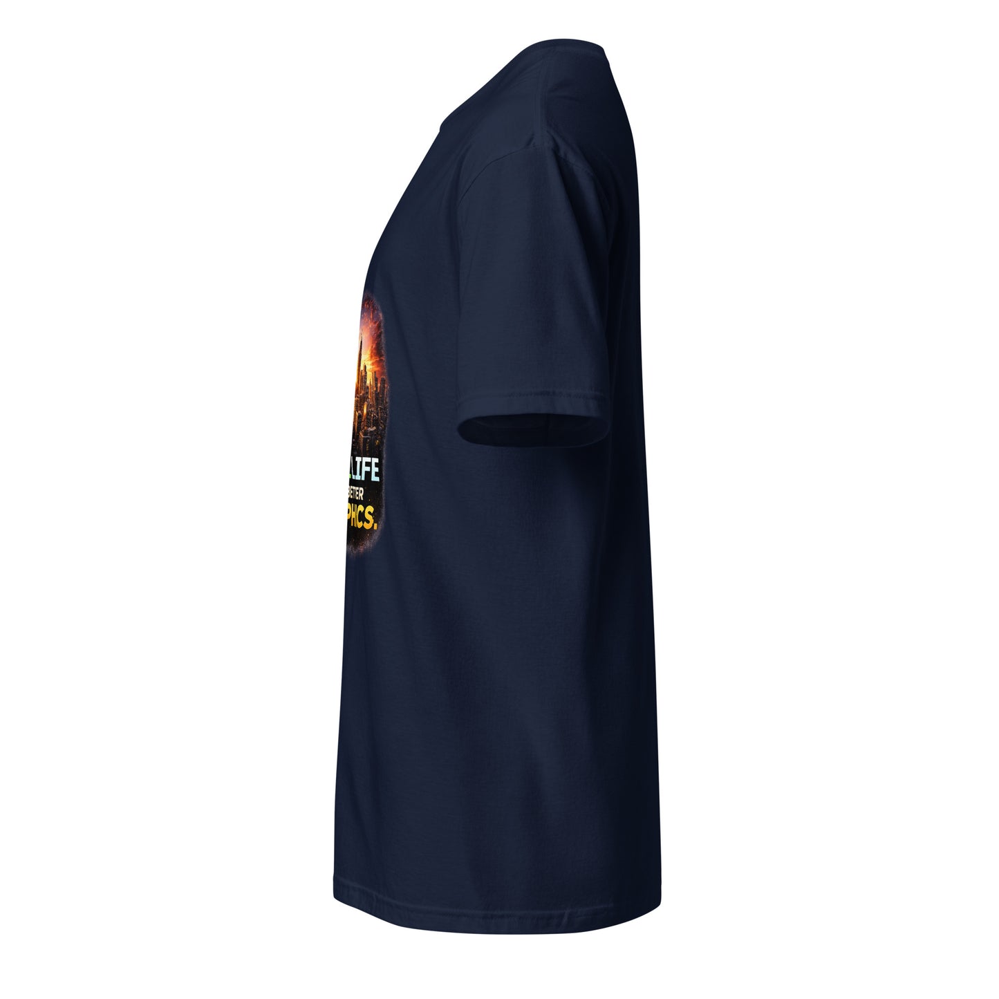 Real Life Has Better Graphics – Gamer Perspective - Short-Sleeve Unisex T-Shirt - Graphic Tee - Navy - Left side