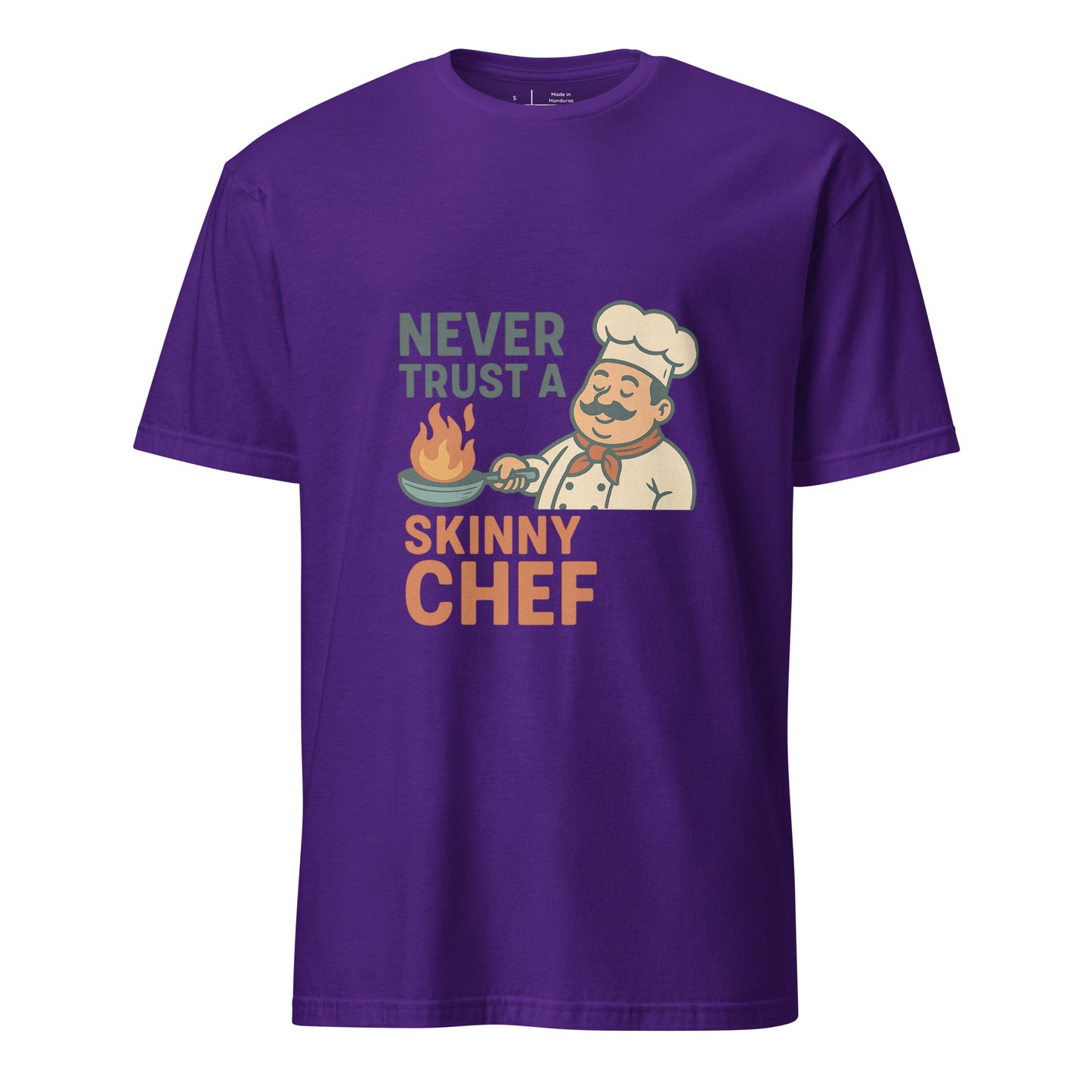 Never Trust A Skinny Chef - Kitchen Truth - Short-Sleeve Unisex T-Shirt - Graphic Tee - Purple - Front